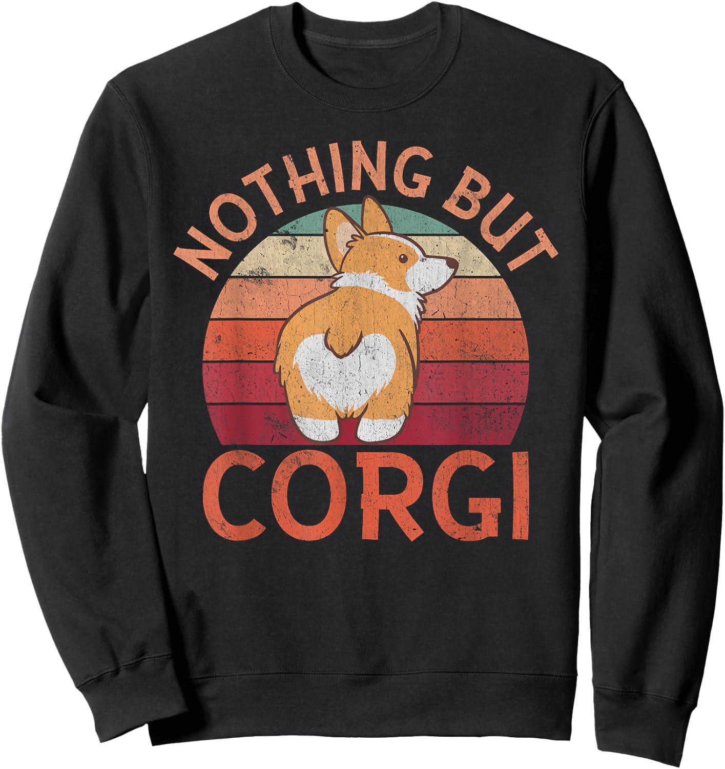 Nothing but Corgi Sweatshirt - Sweatshirt | Black