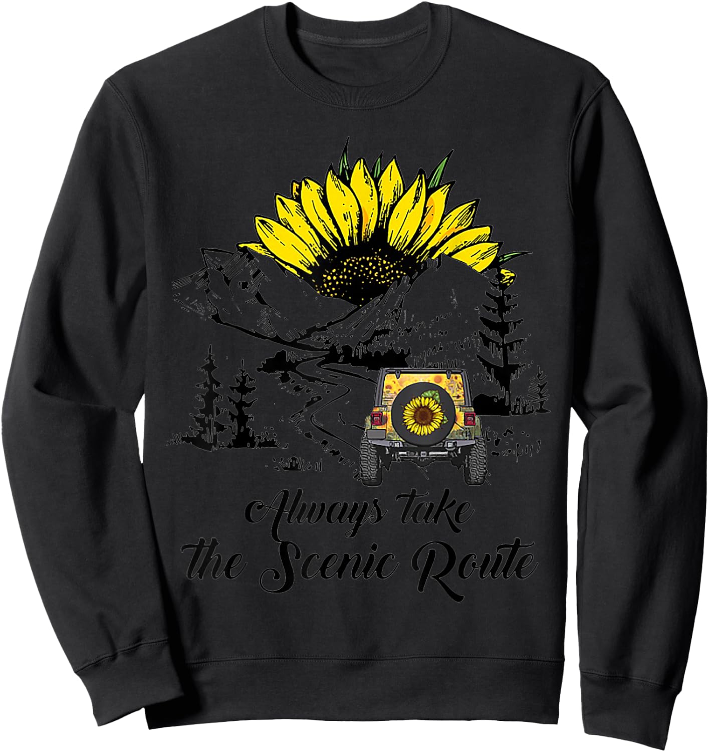 Always Take The Scenic Route Sunflower Sweatshirt - Sweatshirt | Black