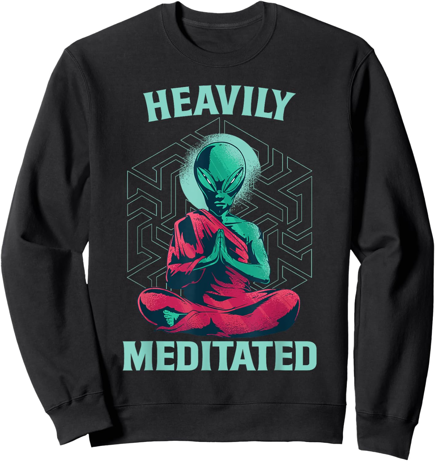 Heavily Meditated Alien Monk Funny Yoga Meditation Sweatshirt - Sweatshirt | Black