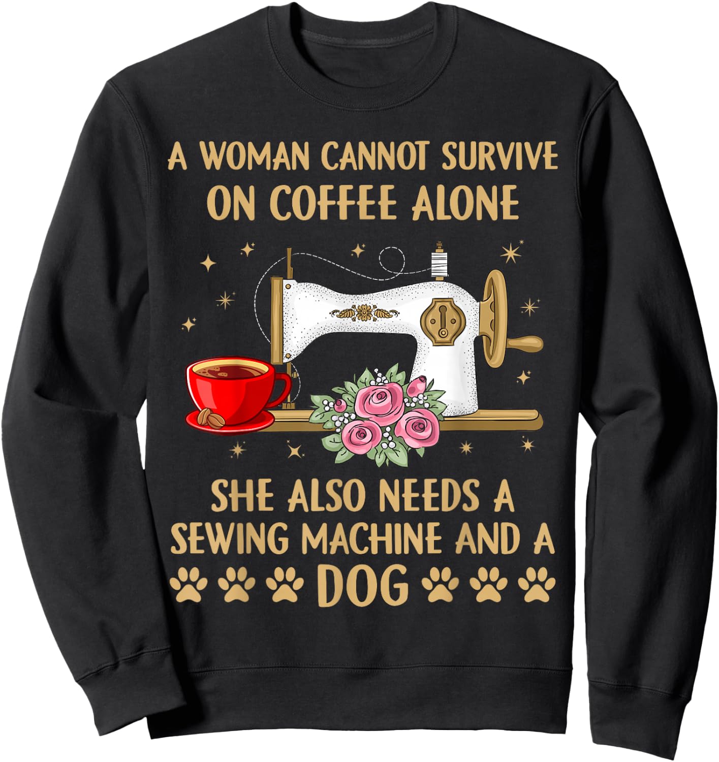 Funny Sewing Dog Coffee Lover Sewing machine Quilting Quilt Sweatshirt - Sweatshirt | Black