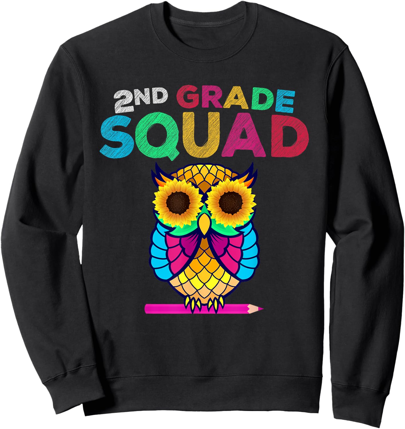 2nd Grade Squad Sunflower Owl Second Grade Teacher Men Women Kids Sweatshirt - Sweatshirt | Black
