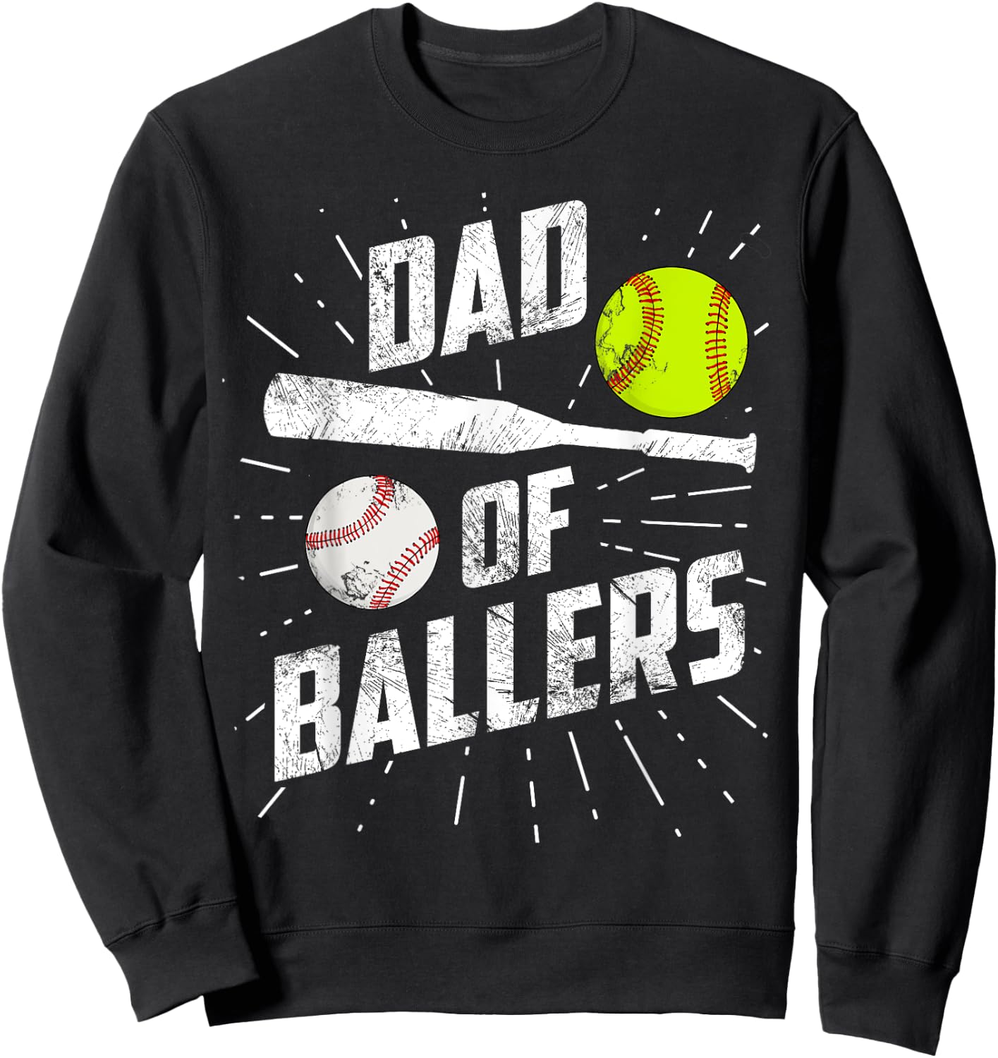 Dad Of Ballers Funny Baseball Softball Game Fathers Day Gift Sweatshirt - Sweatshirt | Black
