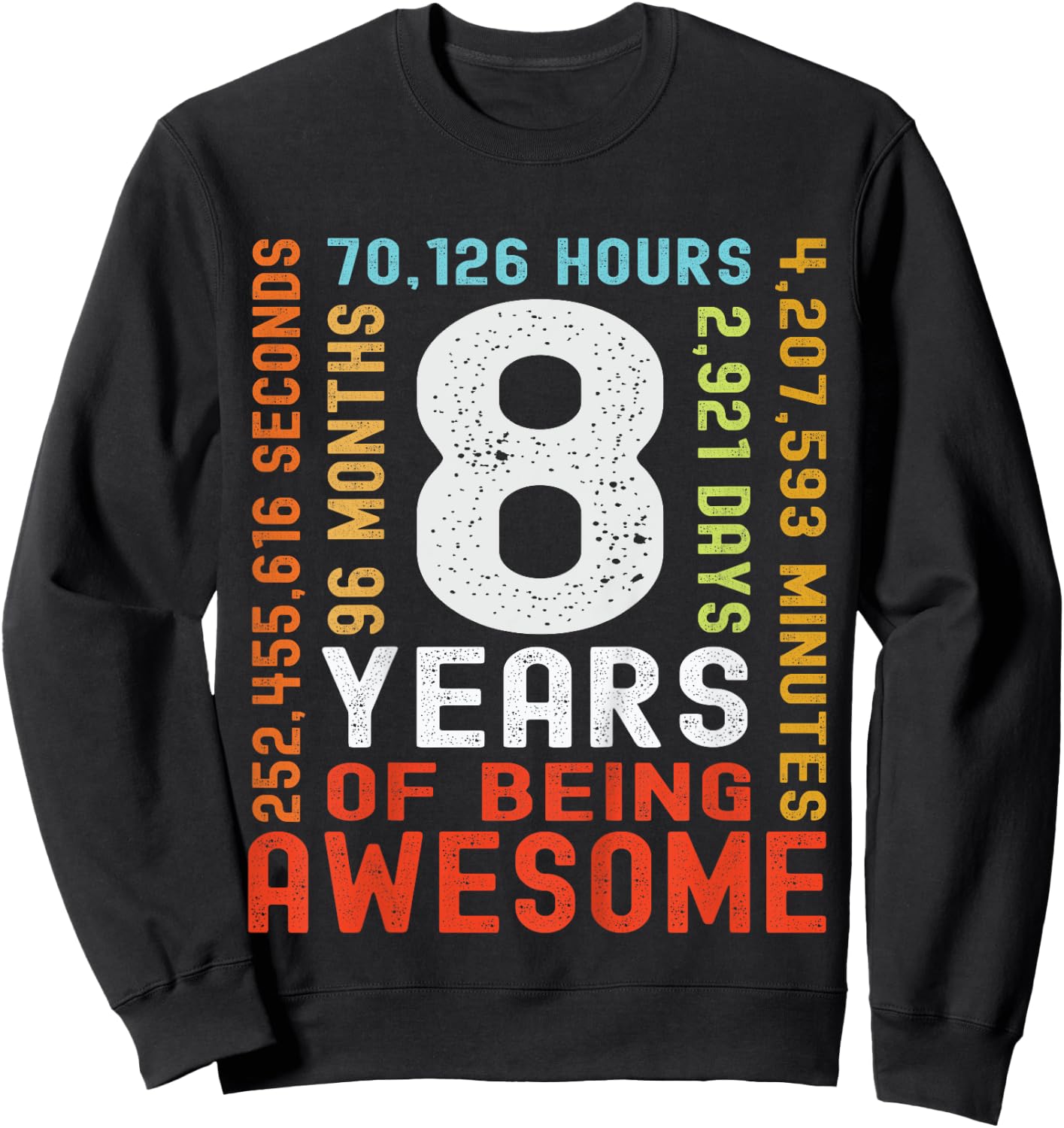 Kids 8th Birthday 8 Years Old Vintage Retro 96 Months Boy Girl Sweatshirt - Sweatshirt | Black