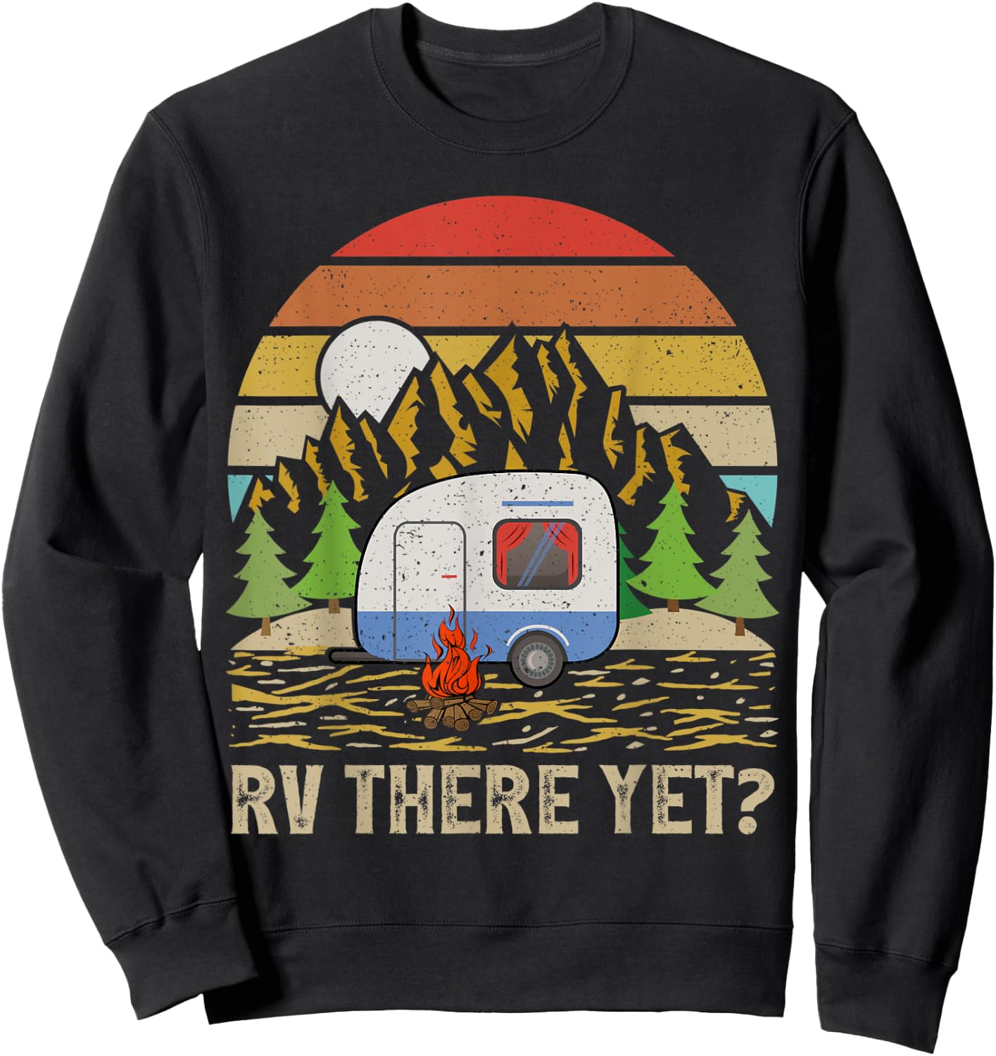 Vintage Mountain RV There Yet Retro Camper Sweatshirt - Sweatshirt | Black