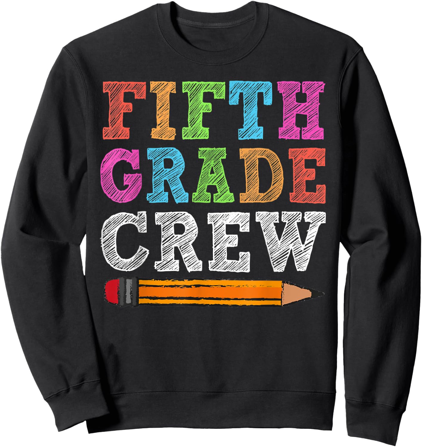 Fifth Grade Crew 5th Grade Gift Back To School Sweatshirt - Sweatshirt | Black