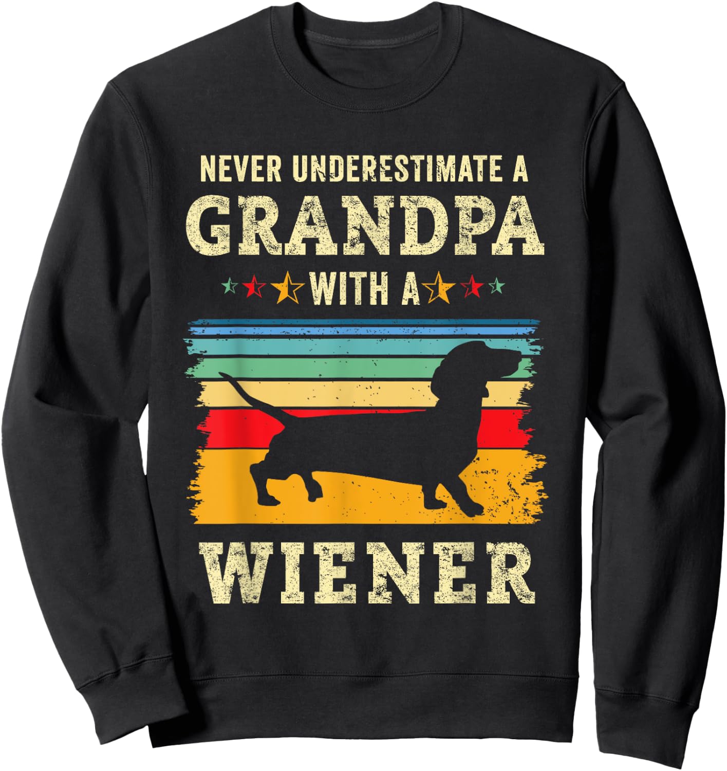 Funny Wiener Dog Grandpa Humor Dachshund Grandfather Doxie Sweatshirt - Sweatshirt | Black