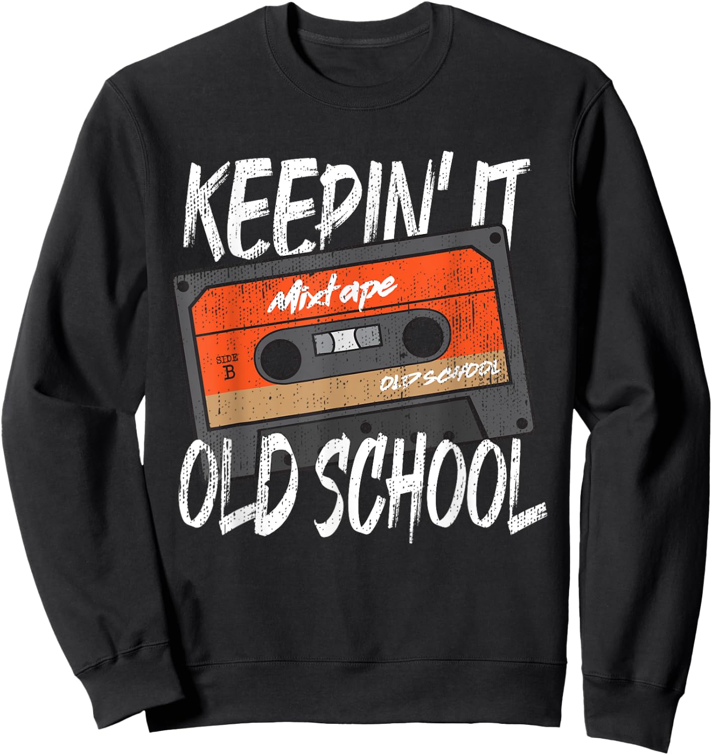 Old School Hip Hop 80s 90s Vintage Mixtape Cassette Tape Sweatshirt - Sweatshirt | Black