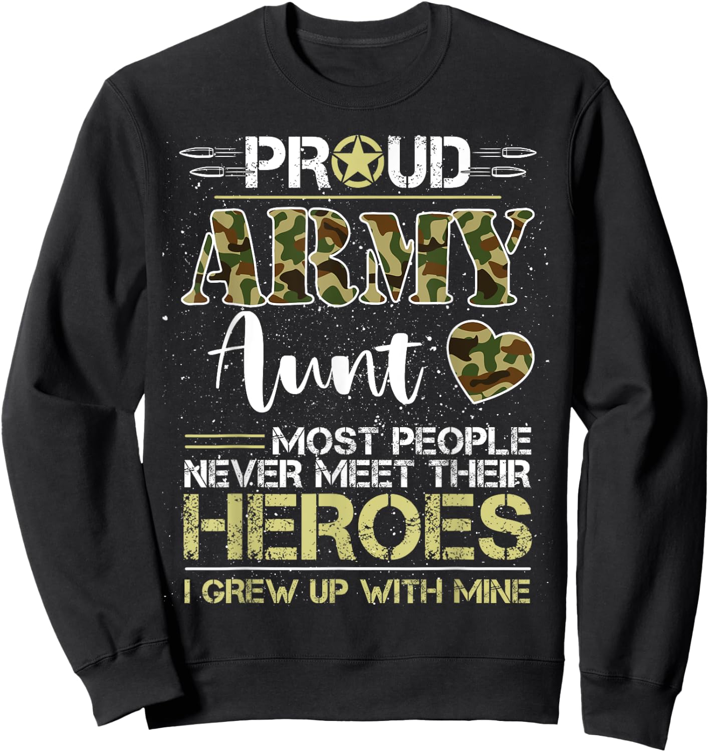 Proud Army Aunt Camou Soldier Family I Raised Mine Match Sweatshirt - Sweatshirt | Black