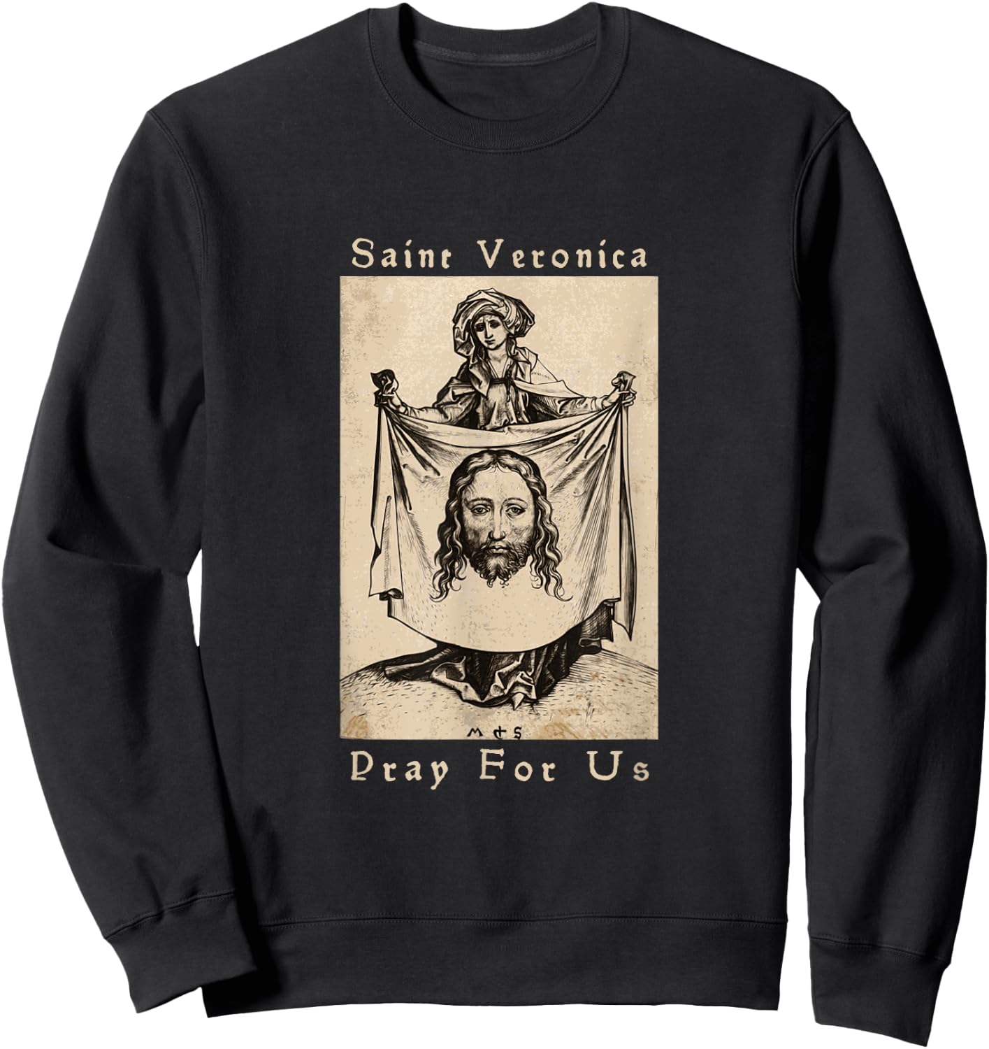 St Veronica Pray For Us Veil of Veronica Sweatshirt - Sweatshirt | Black