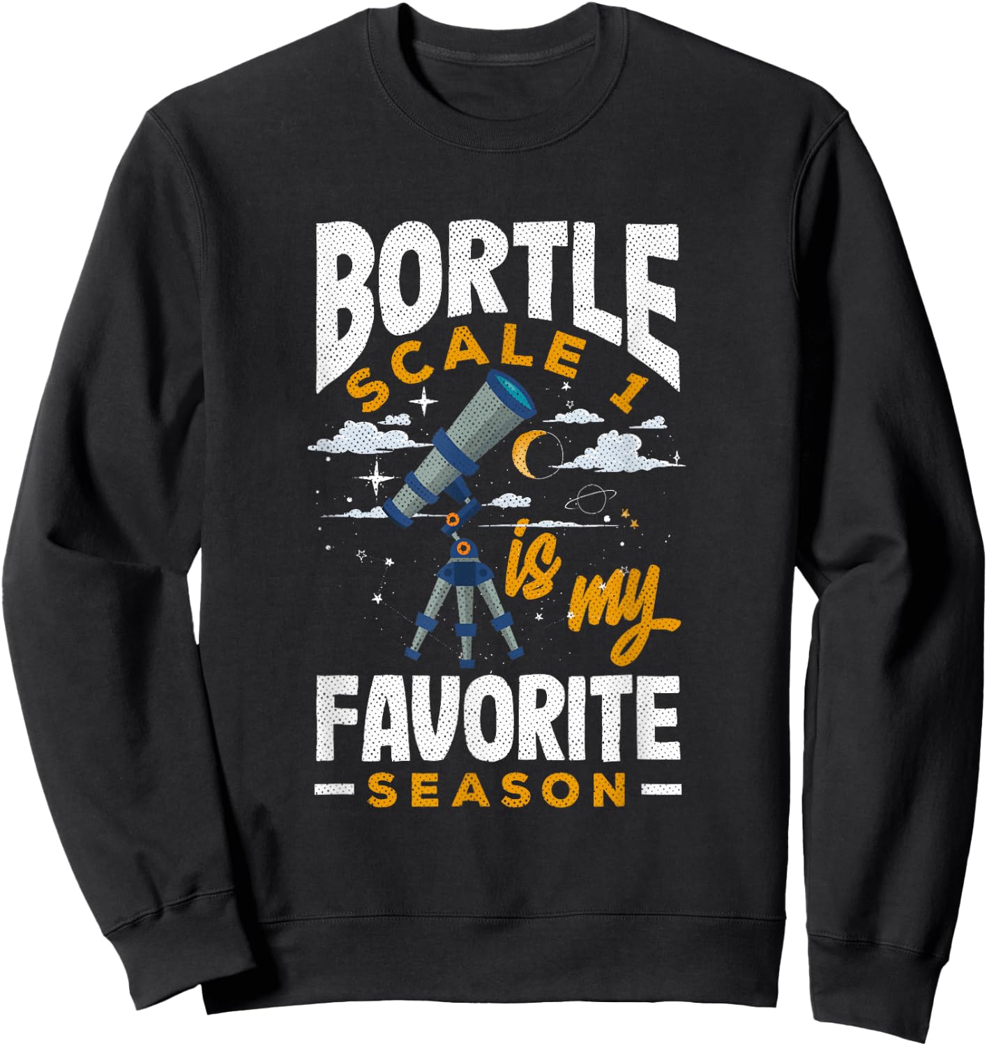 Astrophotography Bortle Scale 1 Funny Stargazing Sweatshirt - Sweatshirt | Black