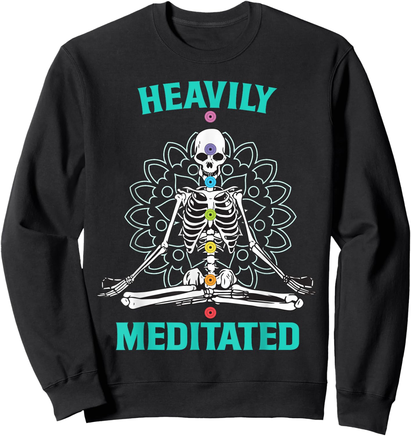 Heavily Meditated Skeleton Funny Yoga Meditation Pun Sweatshirt - Sweatshirt | Black