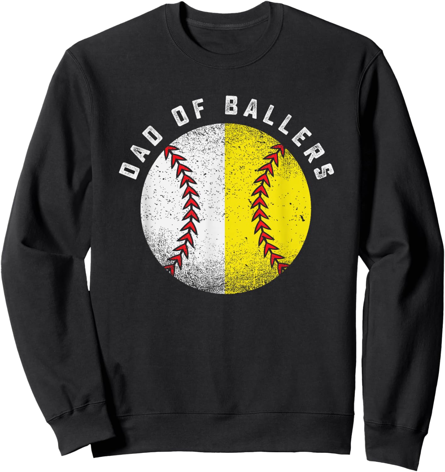 Dad Of Ballers Gift Baseball Softball ball Youth League Sweatshirt - Sweatshirt | Black