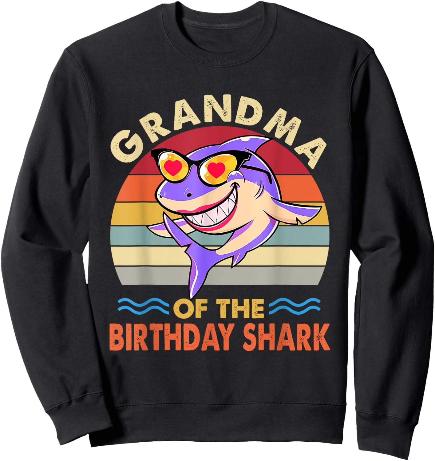 Grandma of the Shark Birthday Matching Family Sweatshirt - Sweatshirt | Black