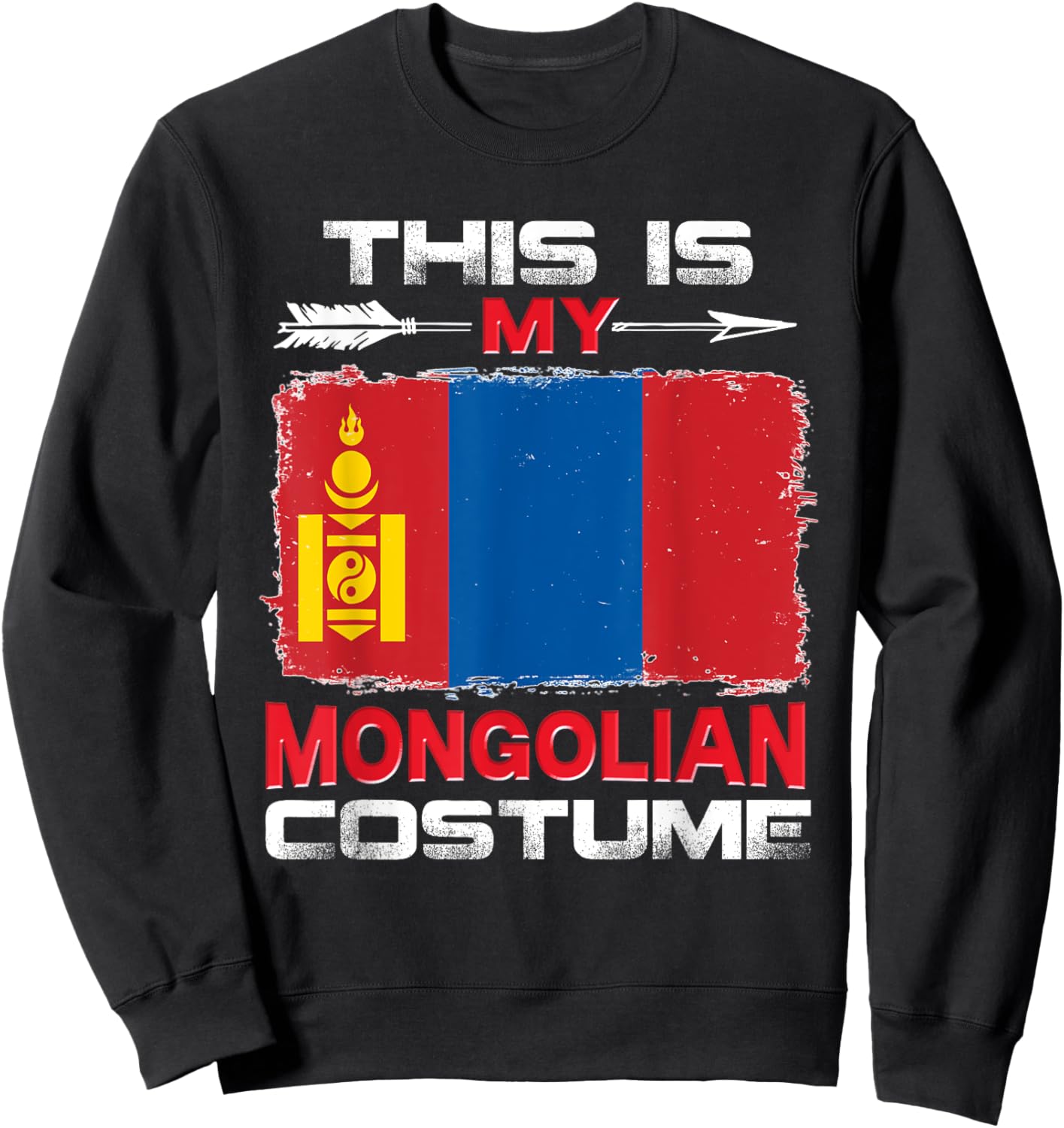 This Is My Mongolian Costume Mongolia Sweatshirt - Sweatshirt | Black