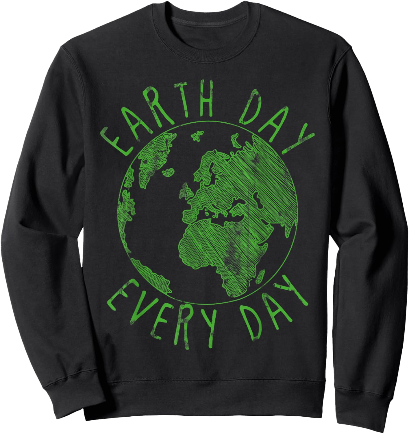 Earth Day Everyday Earth Day Sweatshirt - Sweatshirt | Black