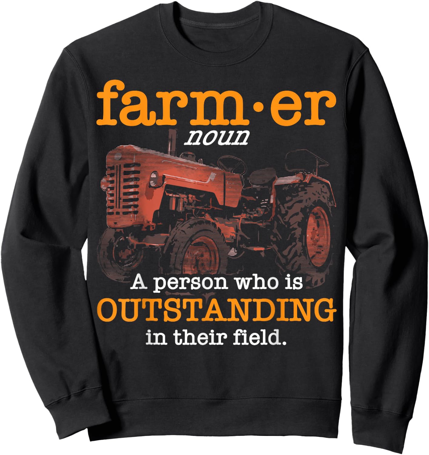 Funny Dairy Farmer Gift Local Farming Men Women Boys Girls Sweatshirt - Sweatshirt | Black