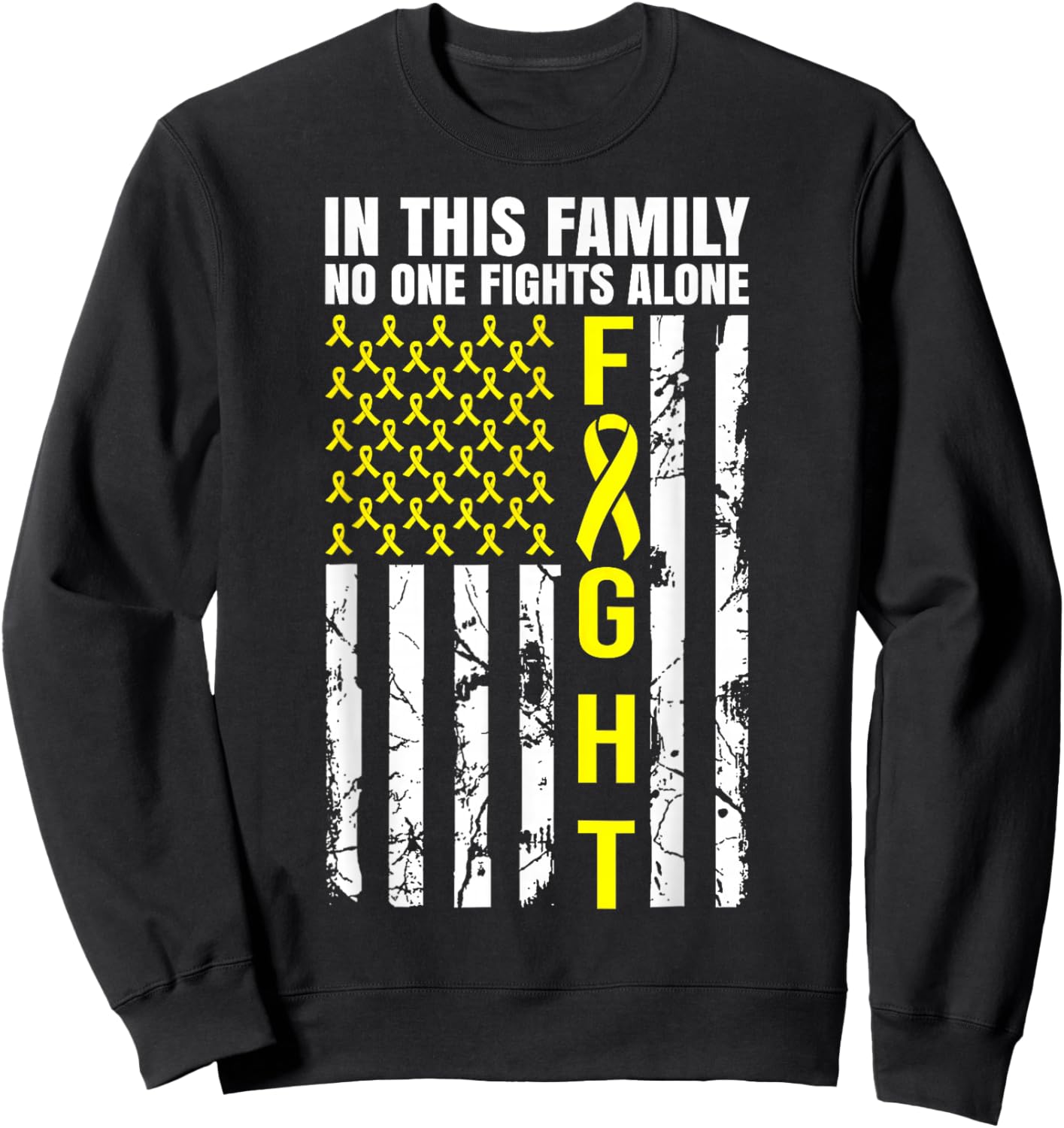 In This Family No One Fight Alone Sarcoma Awareness Sweatshirt - Sweatshirt | Black
