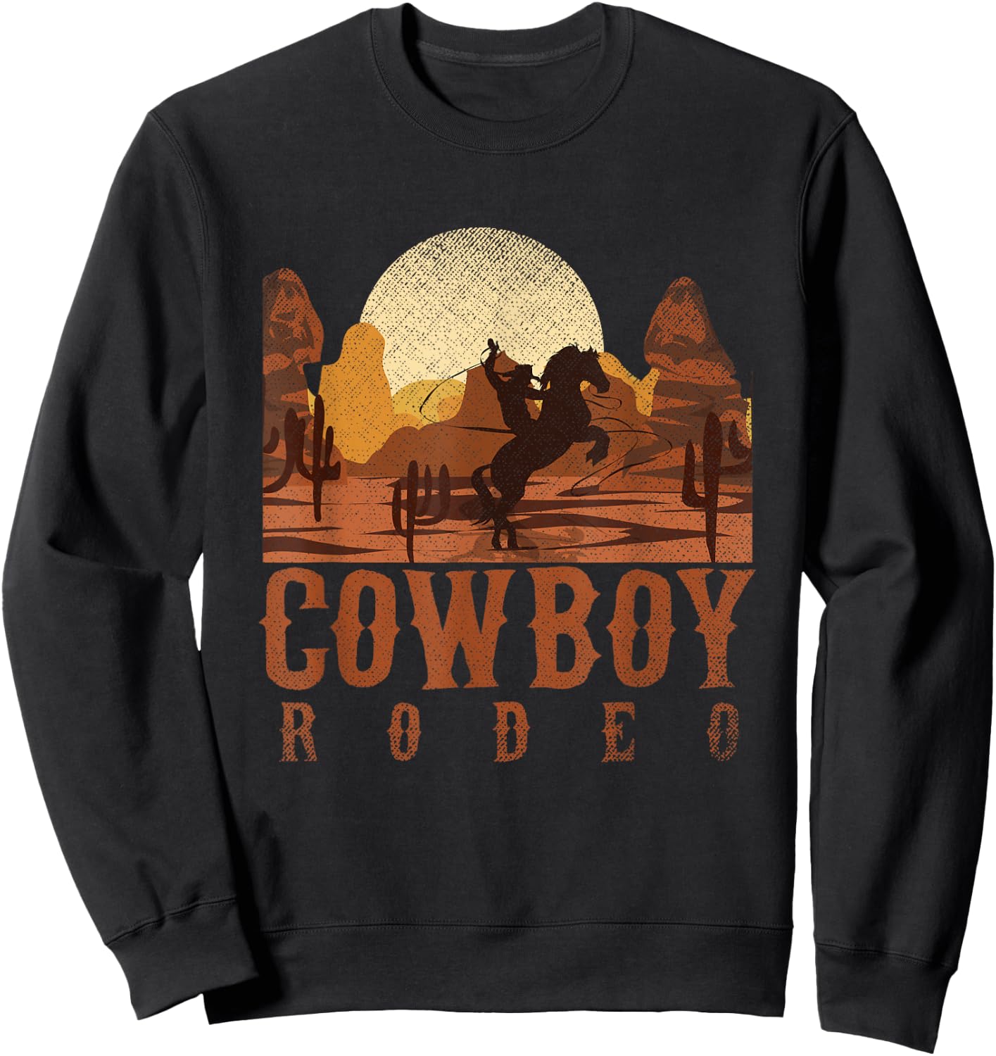 Cowboy Rodeo Western Texan Gift Horseback Riding Cowboy Sweatshirt - Sweatshirt | Black