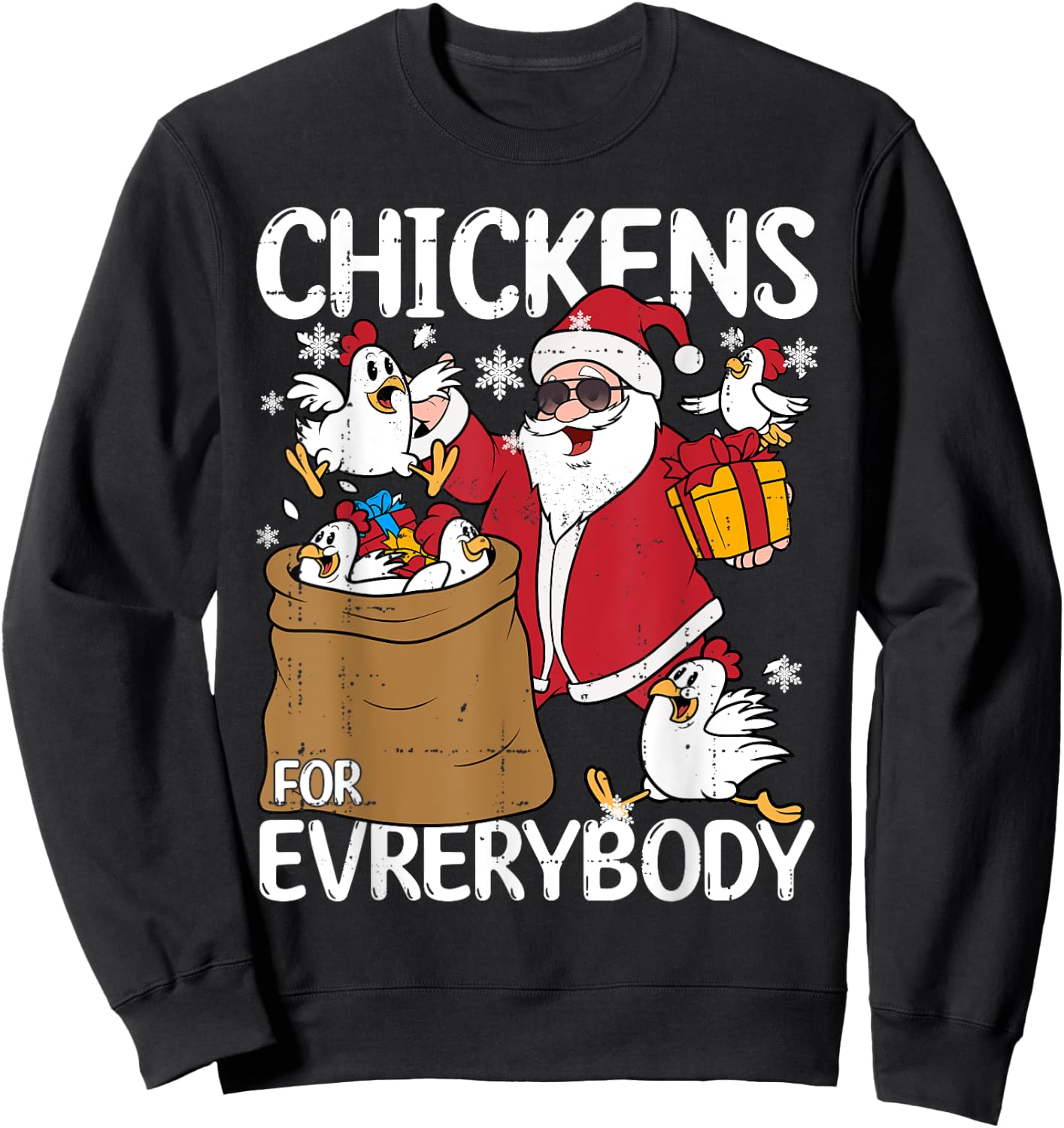 Chickens for Everybody Christmas Chicken Funny Sweatshirt - Sweatshirt | Black