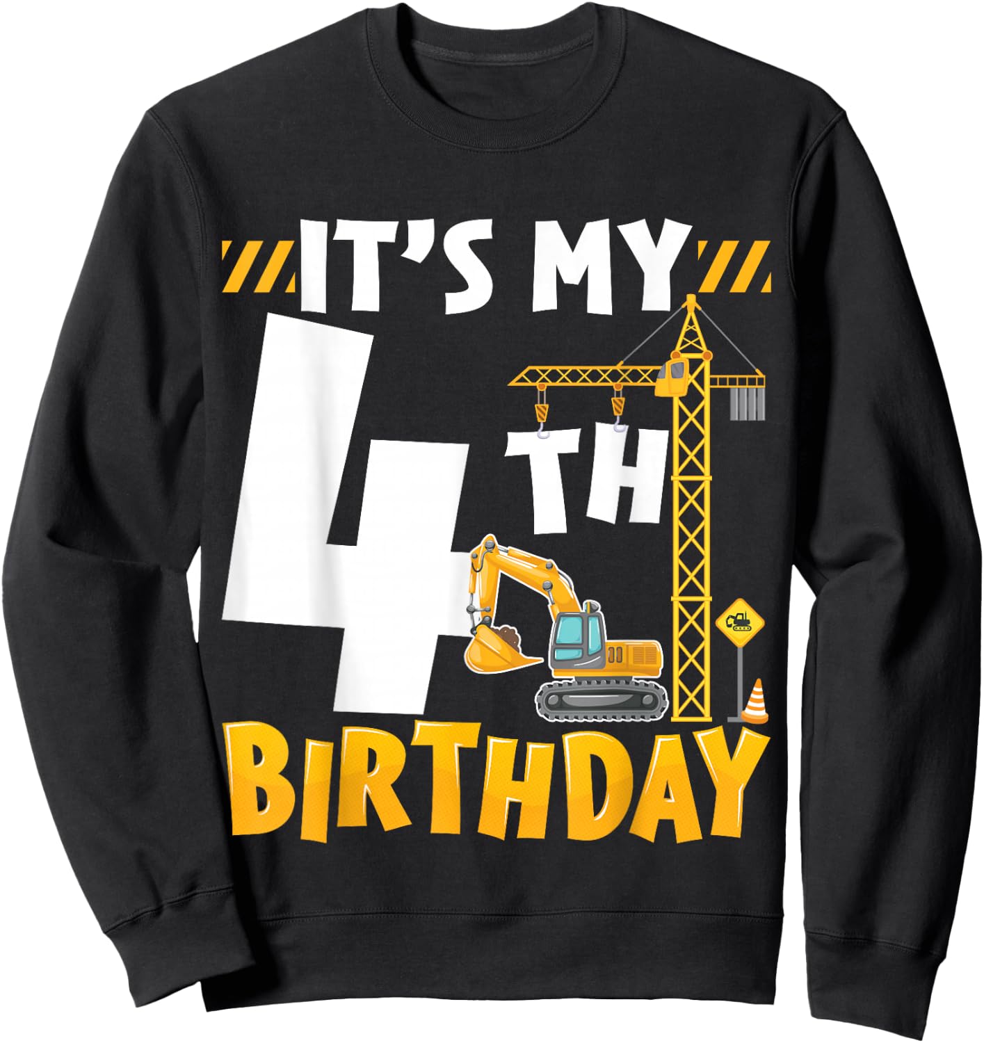 It's My 4th Birthday Boy Construction Excavator 4 Years Old Sweatshirt - Sweatshirt | Black