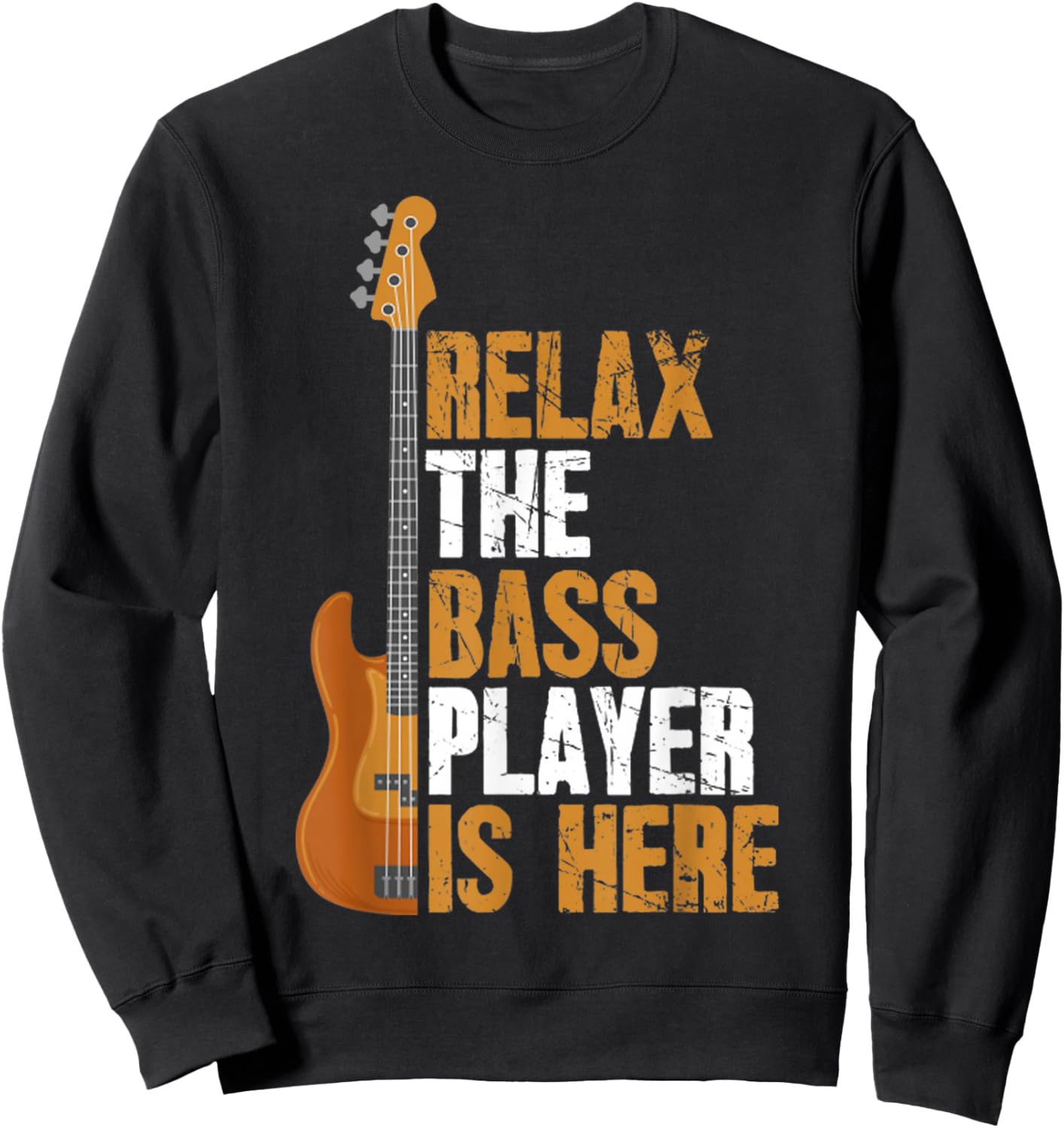 Vintage Relax The Bass Player Is Here Gift Bassist Guitarist Sweatshirt - Sweatshirt | Black