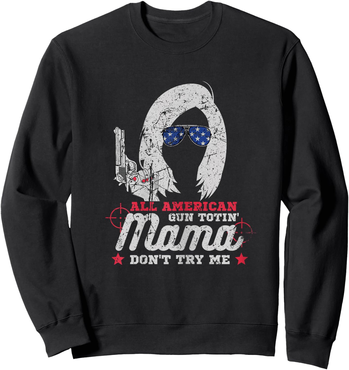 All American Gun Totin' Mama Sweatshirt - Sweatshirt | Black