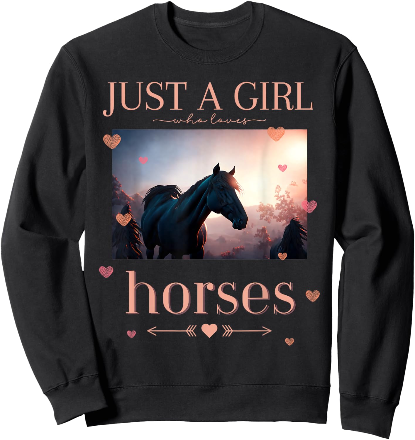 Just a girl who loves horses Riding Horses Sweatshirt - Sweatshirt | Black
