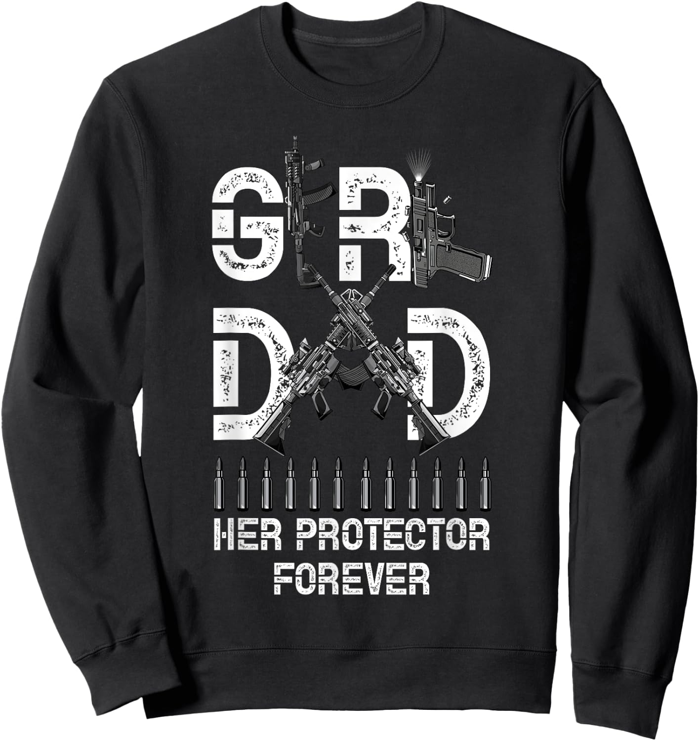 Girl a Dad Her Protector Forever Father of Girls Fathers Day Sweatshirt - Sweatshirt | Black