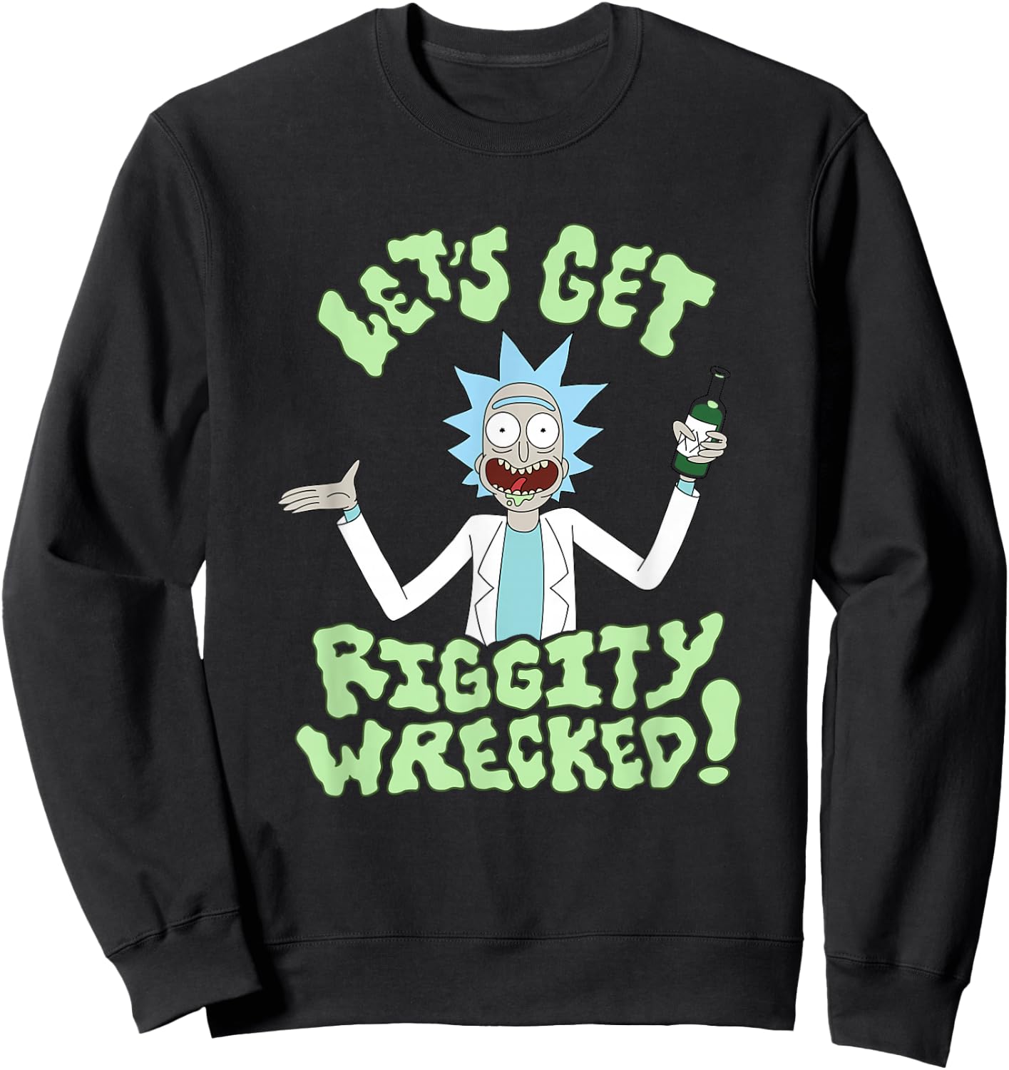 Rick and Morty Lets Get Riggity Wrecked Sweatshirt - Sweatshirt | Black