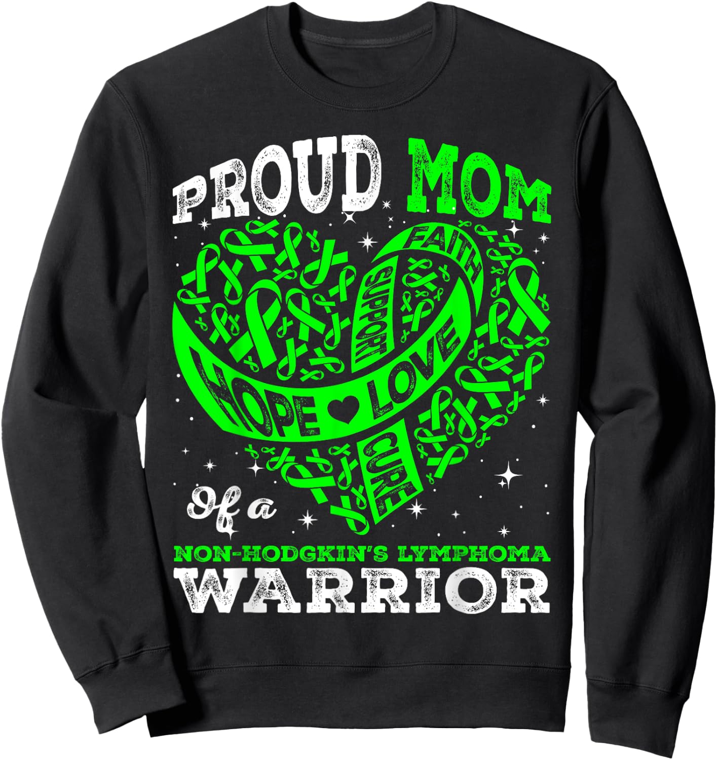 Proud Mom Of A Non-Hodgkin's Lymphoma Warrior Ribbon Heart Sweatshirt - Sweatshirt | Black