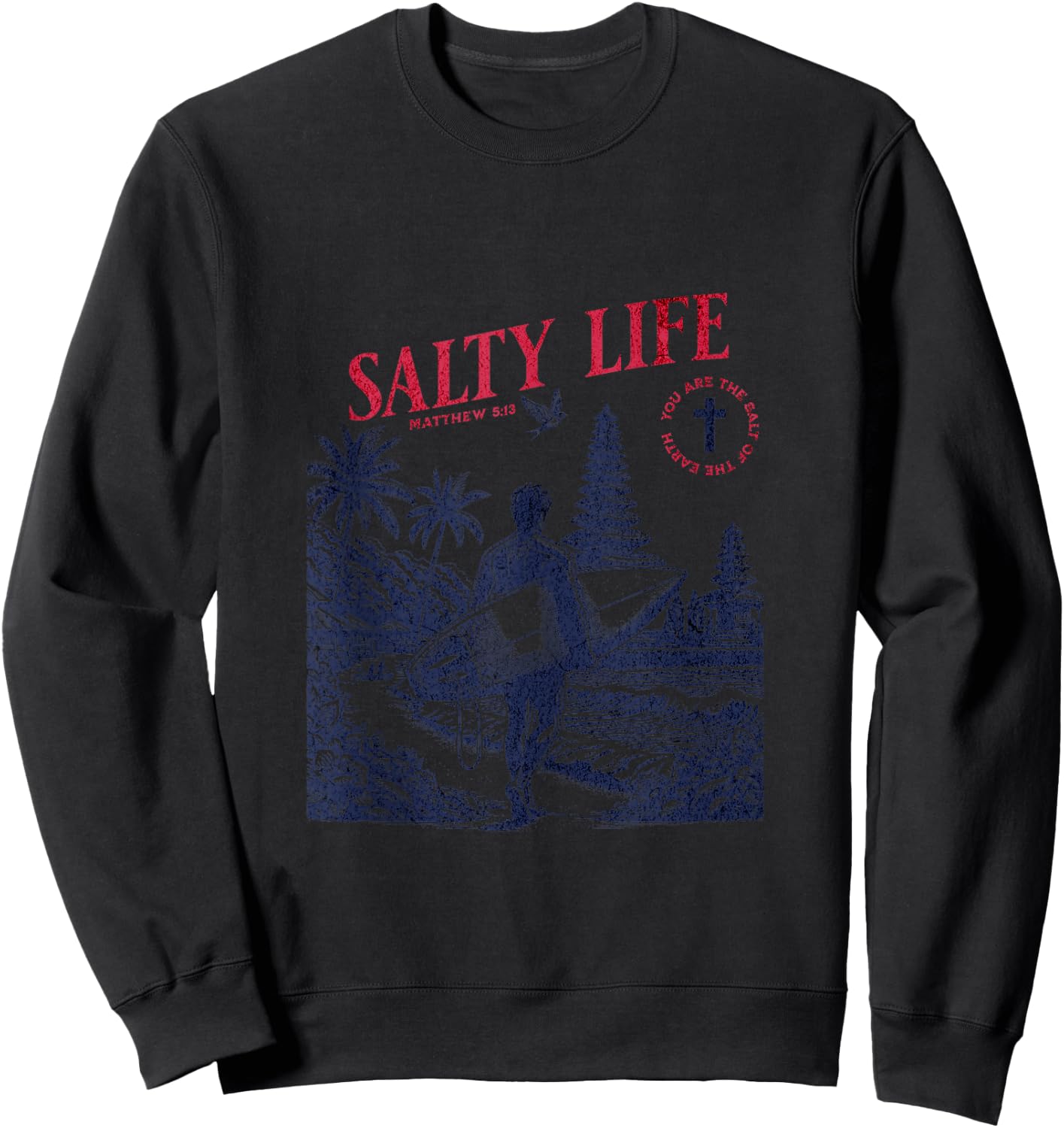 Salty Bible Verse Christian Faith Based Jesus Beach Modest Sweatshirt - Sweatshirt | Black