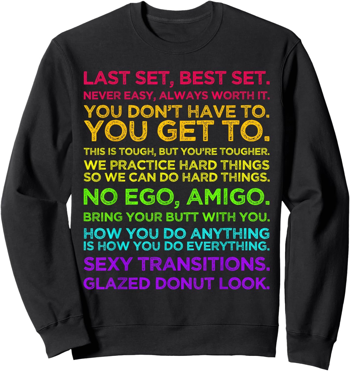 Jess Sims Motivational Quotes - Rainbow Text Sweatshirt - Sweatshirt | Black