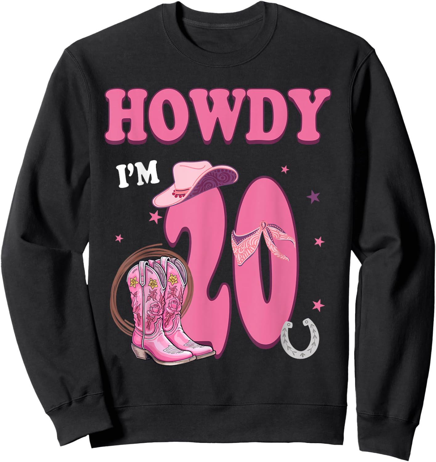Howdy I'm 20 Year Old Birthday 20th Country Cowgirl Sweatshirt - Sweatshirt | Black