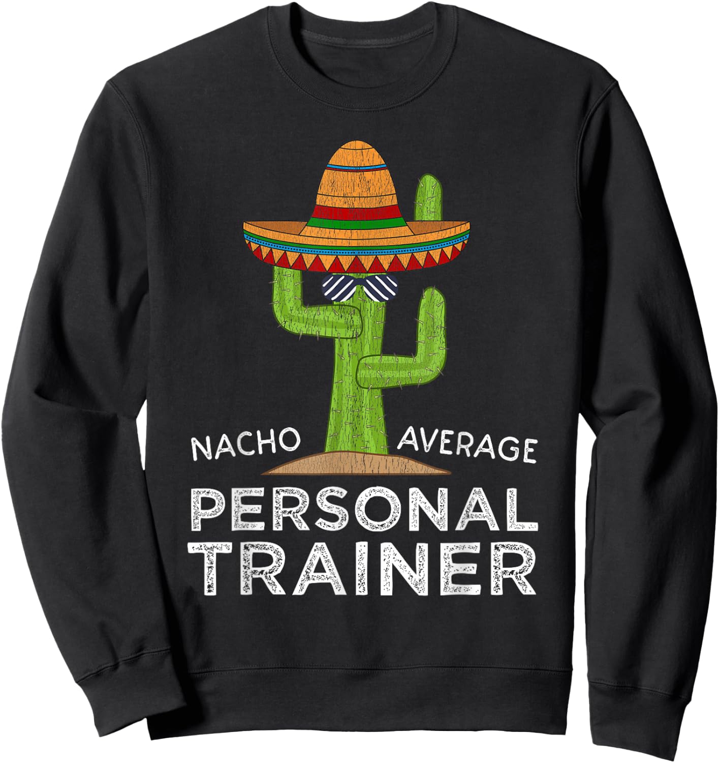 Fun Personal Training Saying | Funny Personal Trainer Sweatshirt - Sweatshirt | Black