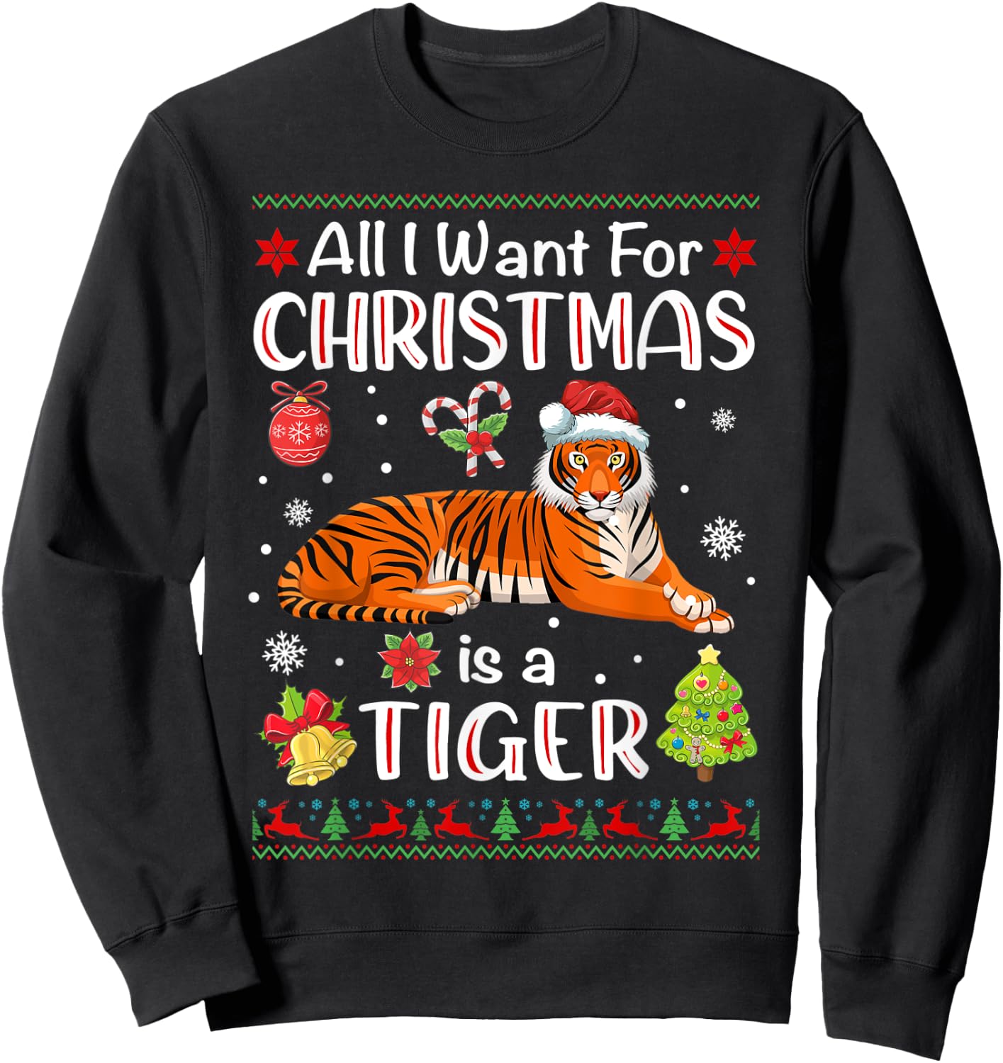 All I Want Is A Tiger For Christmas Ugly Xmas Pajamas Sweatshirt - Sweatshirt | Black