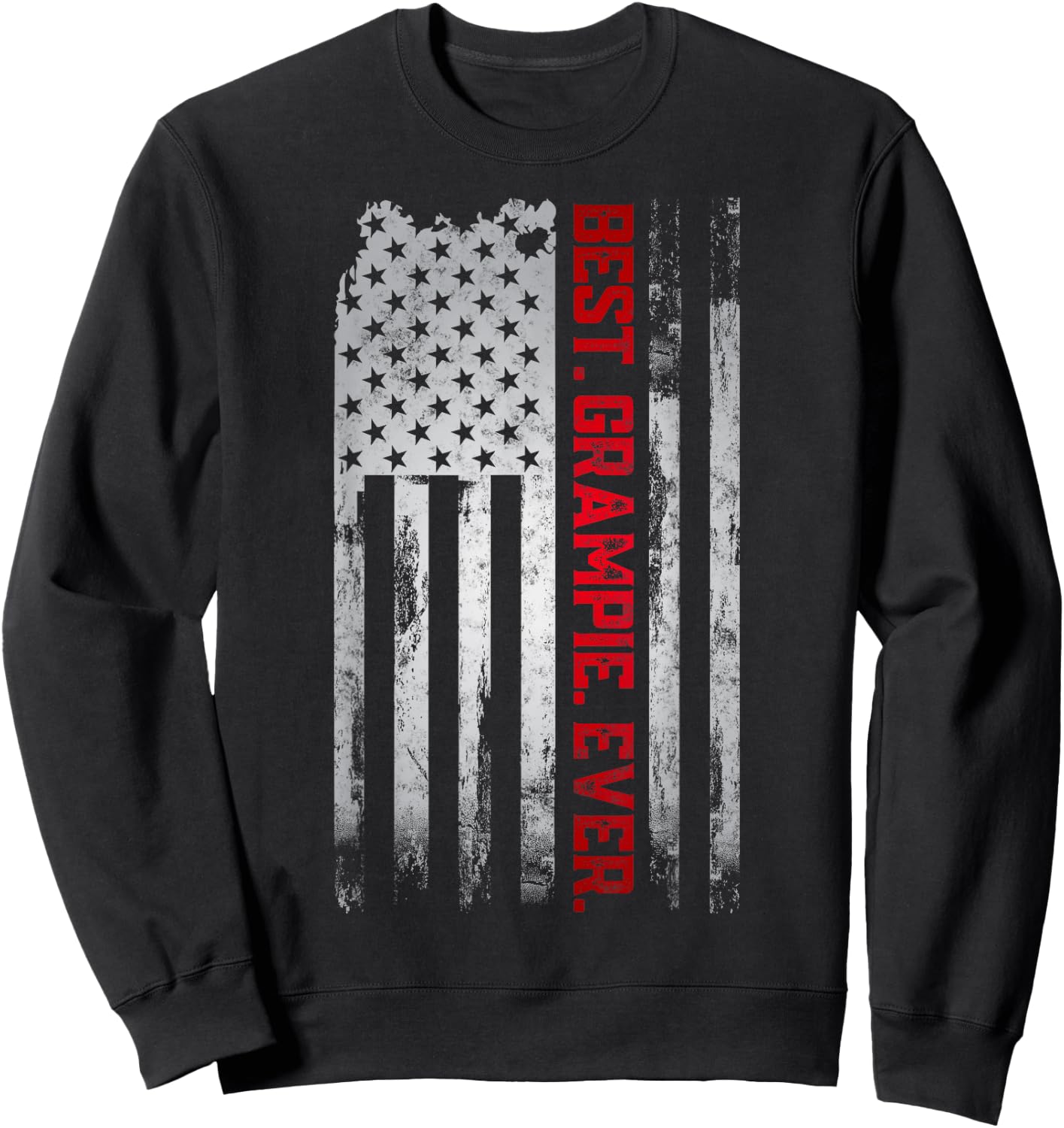 Best Grampie Ever American USA flag Father’s day gift G-Dad Sweatshirt - Sweatshirt | Black