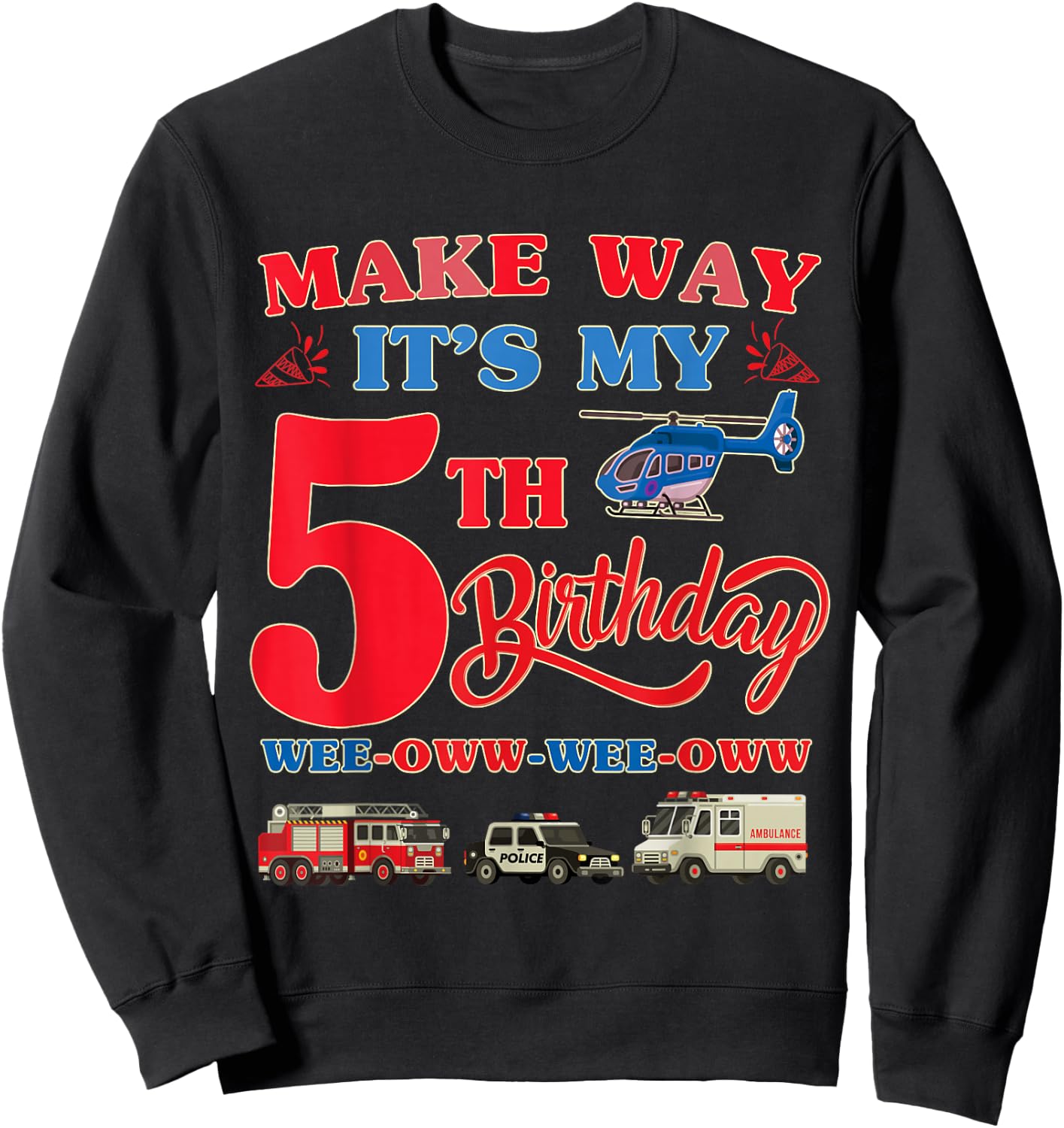 5th birthday Rescue Vehicles Birthday theme 5 year old kids Sweatshirt - Sweatshirt | Black