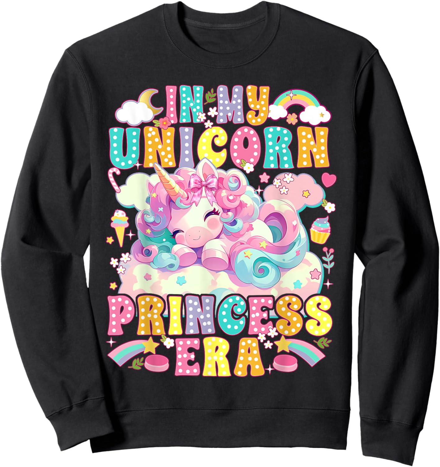 In My Unicorn Princess Era Unicorn Lover Girl Sweatshirt - Sweatshirt | Black