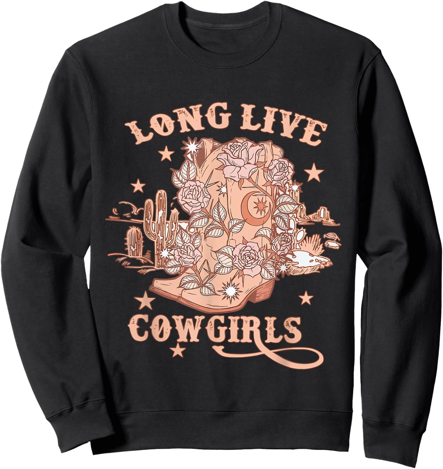 Long Funny Live Country Gifts Southern For Cowgirls Black Sweatshirt - Sweatshirt | Black