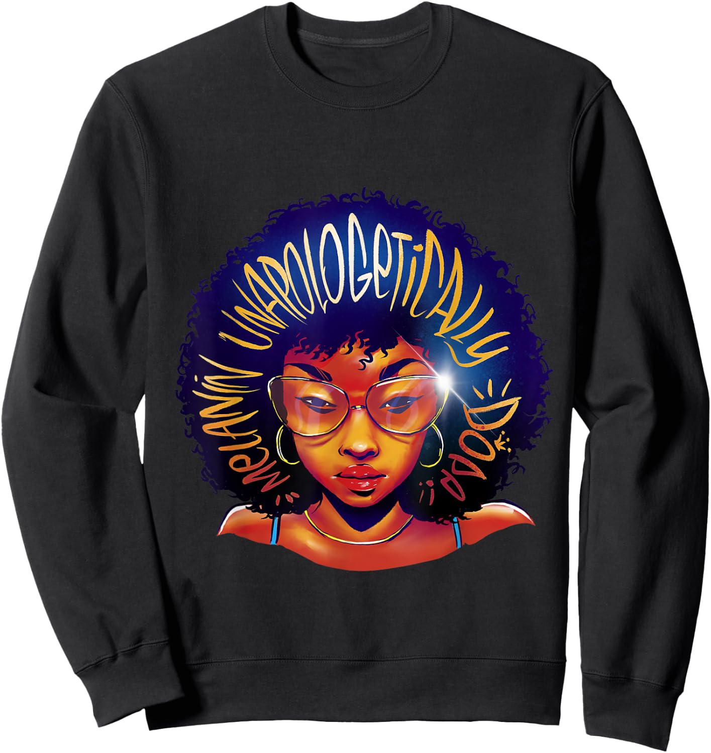 Unapologetically Dope Black History Month Strong Men Women Sweatshirt - Sweatshirt | Black