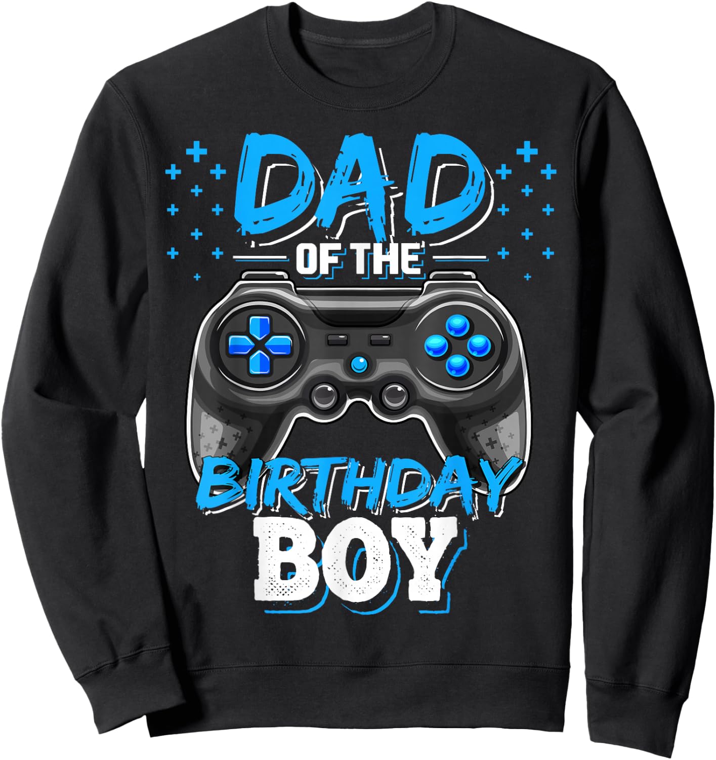 Dad of the Birthday Boy Matching Video Gamer Birthday Party Sweatshirt - Sweatshirt | Black