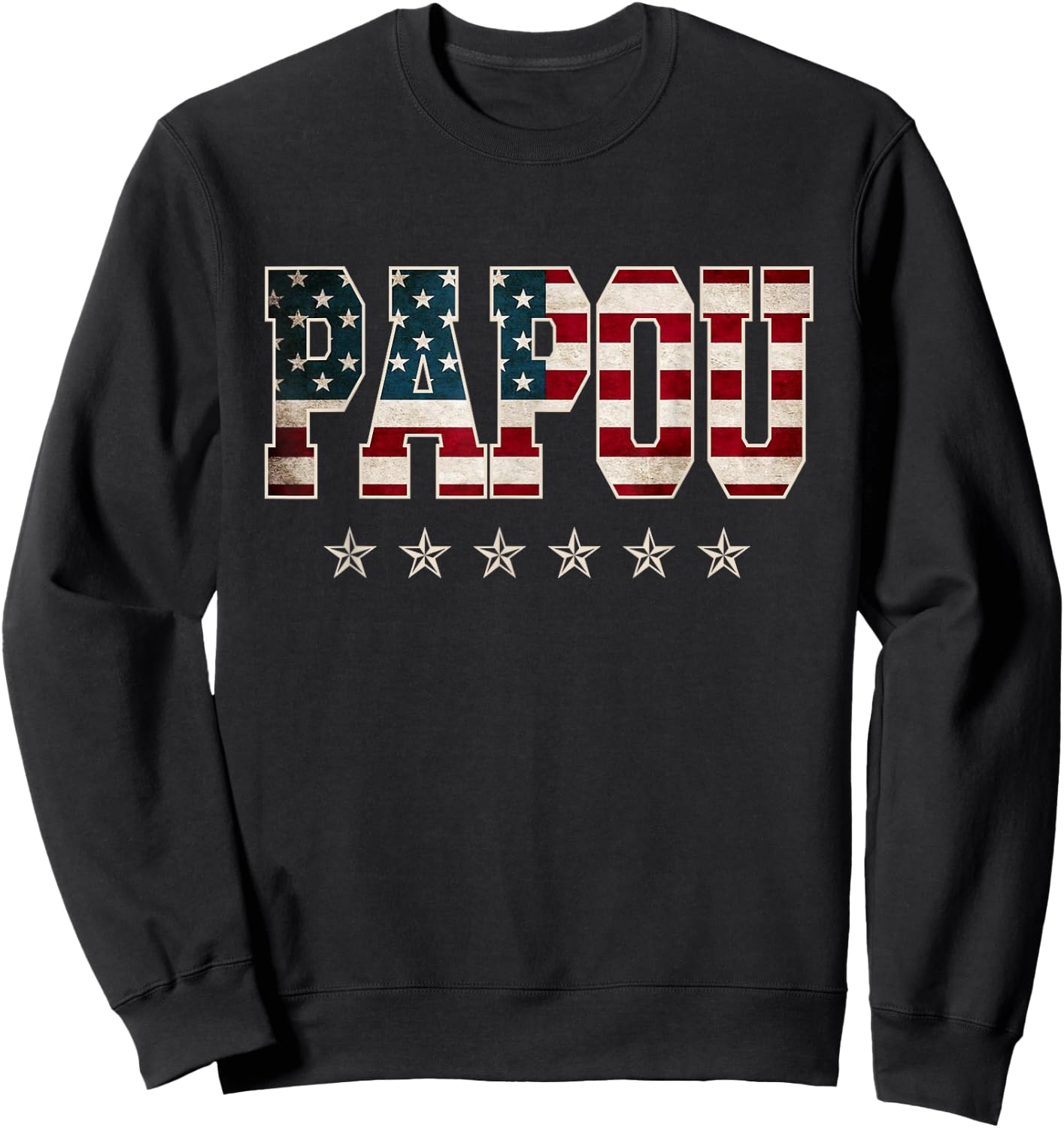 Papou Father's Day American Flag 4th of July Christmas Xmas Sweatshirt - Sweatshirt | Black