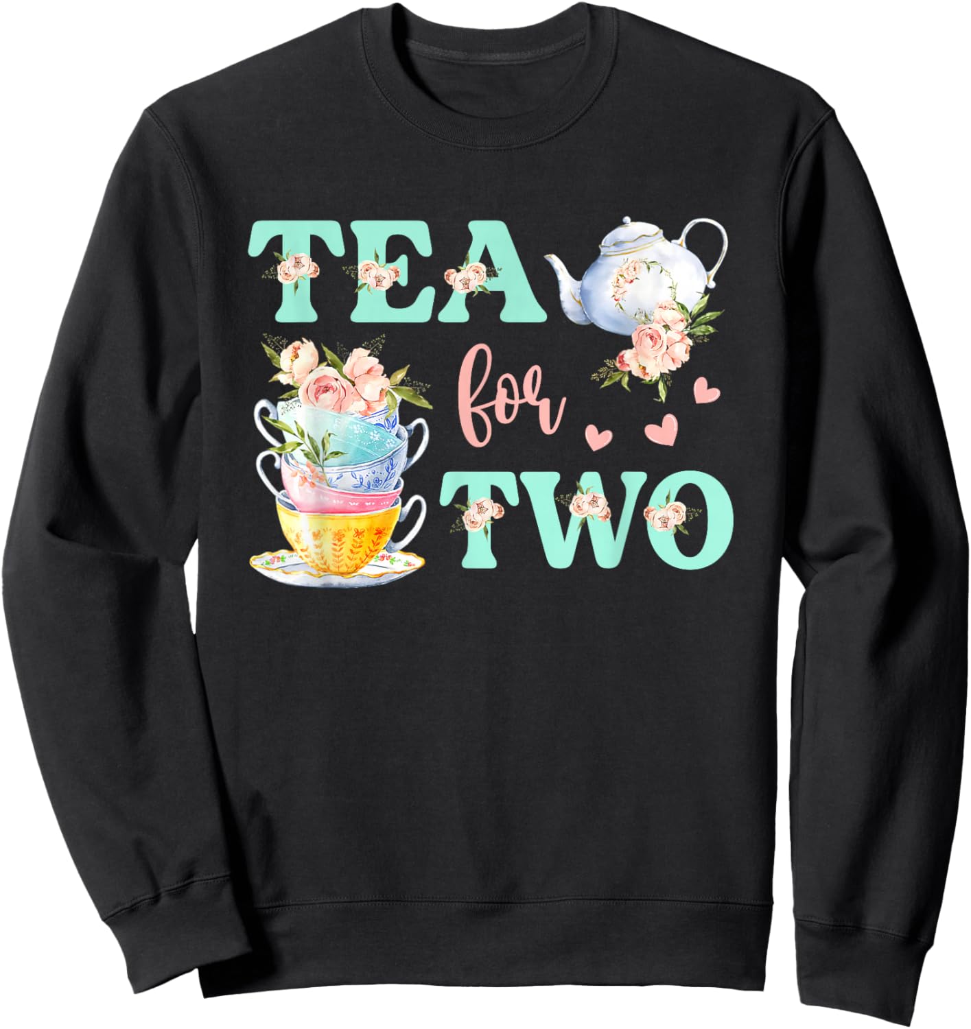 Tea For Two 2nd Birthday Outfit Girl Tea Party Bday Theme Sweatshirt - Sweatshirt | Black