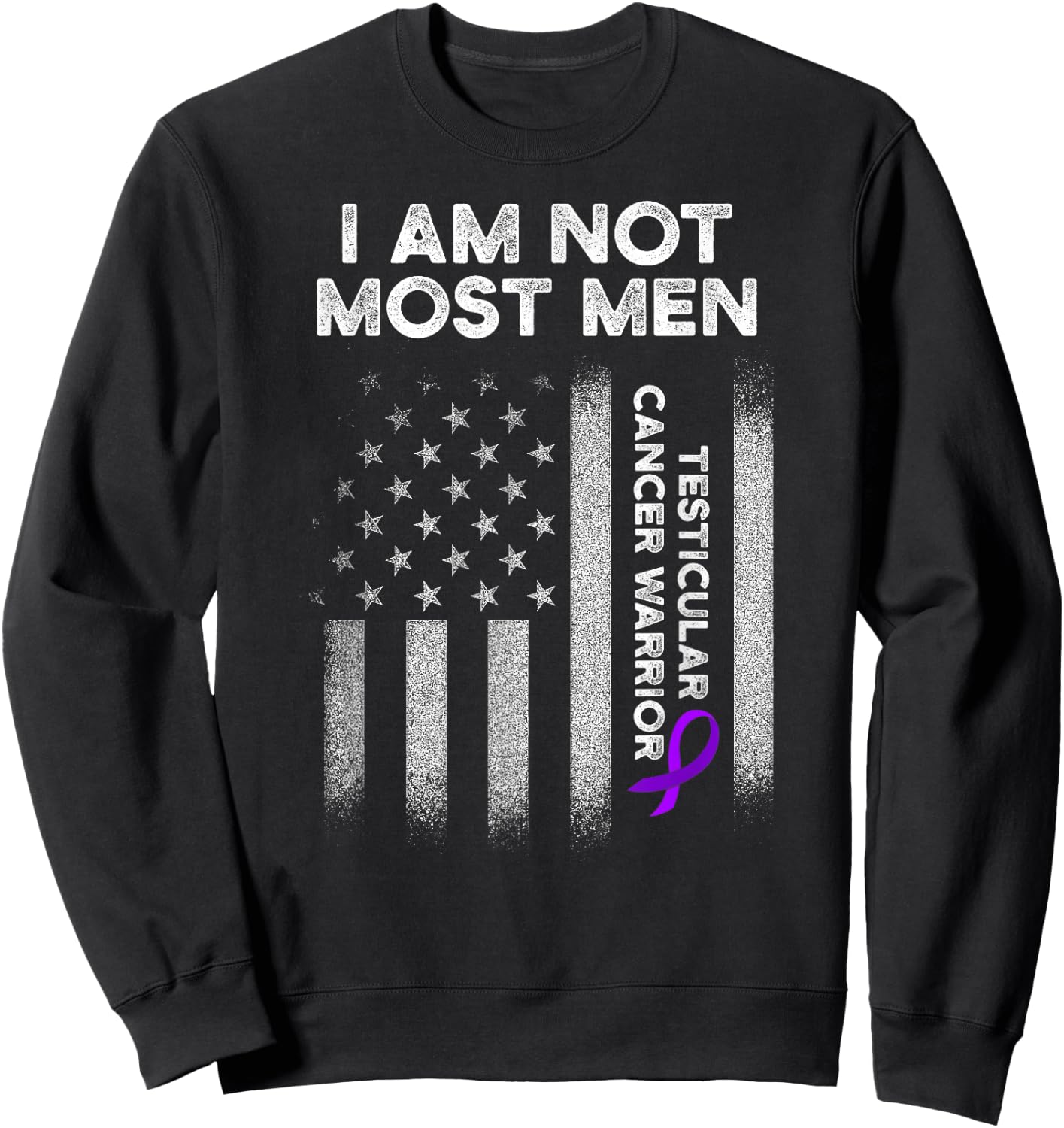 Testicular Cancer Survivor Most Men Purple Ribbon Warrior Sweatshirt - Sweatshirt | Black