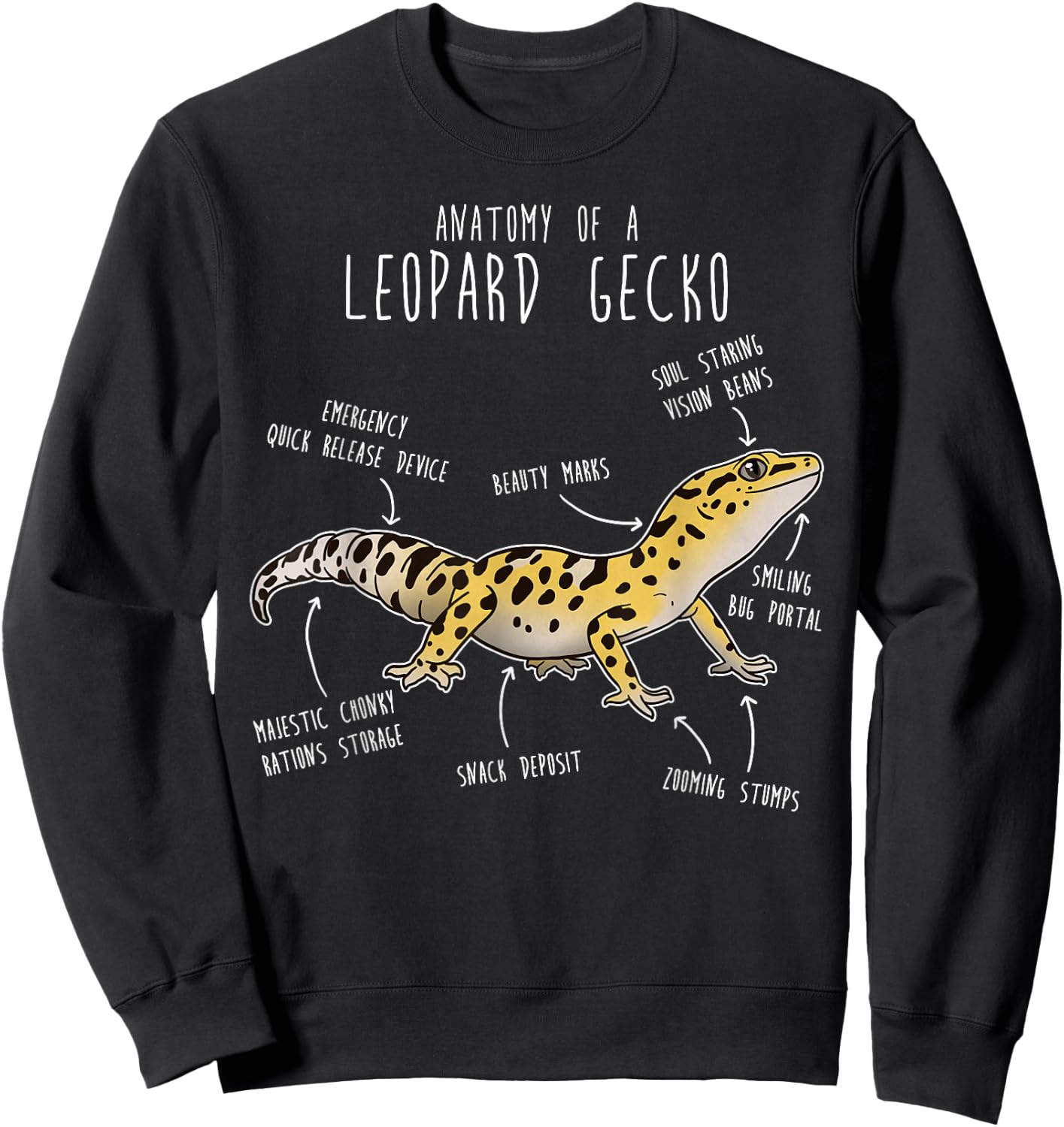 Anatomy of a Leopard Gecko, Funny Pet Reptile Lizard Lover Sweatshirt - Sweatshirt | Black