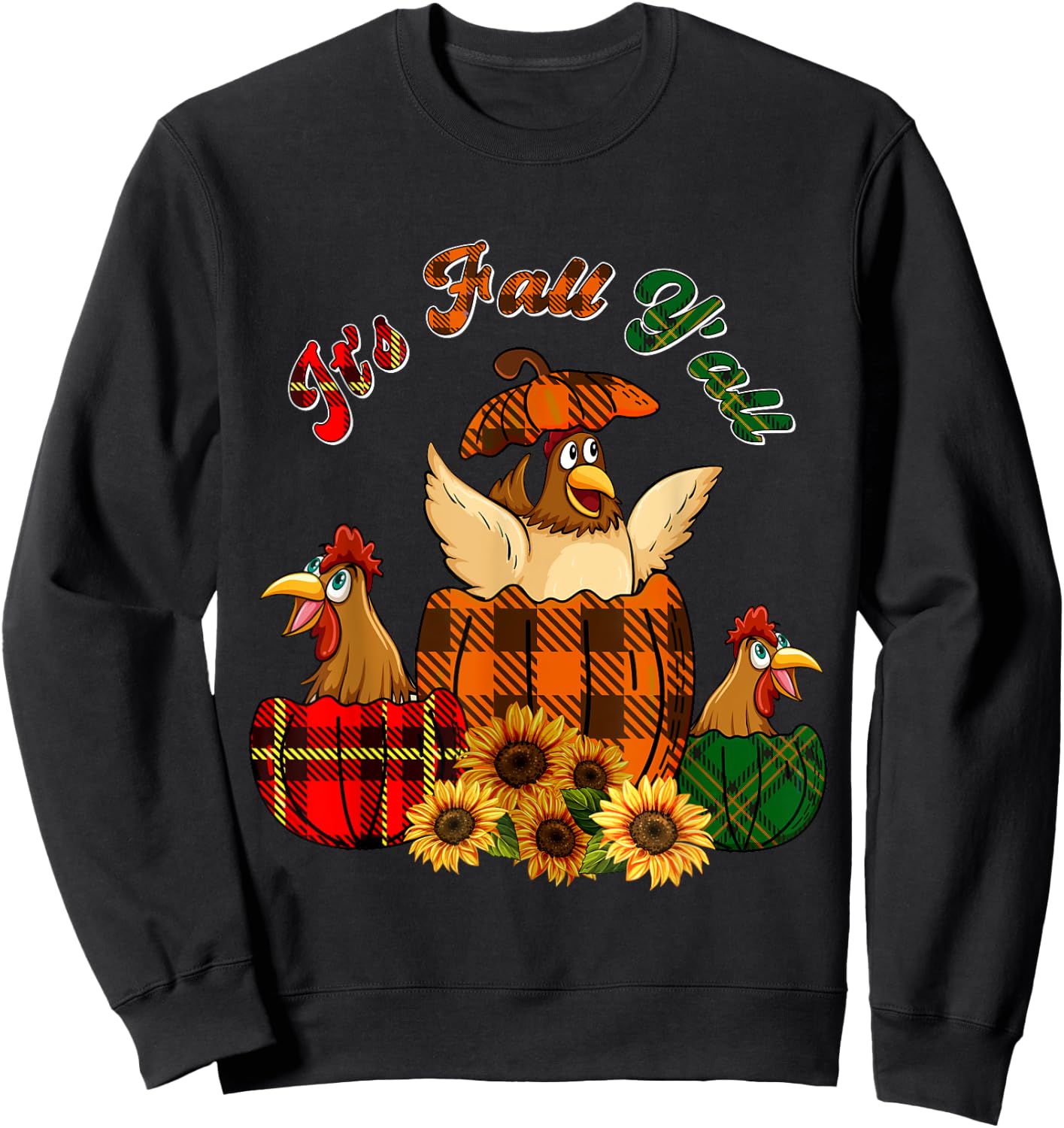It's Autumn Y'all Thanksgiving Chickens Inside Fall Pumpkins Sweatshirt - Sweatshirt | Black