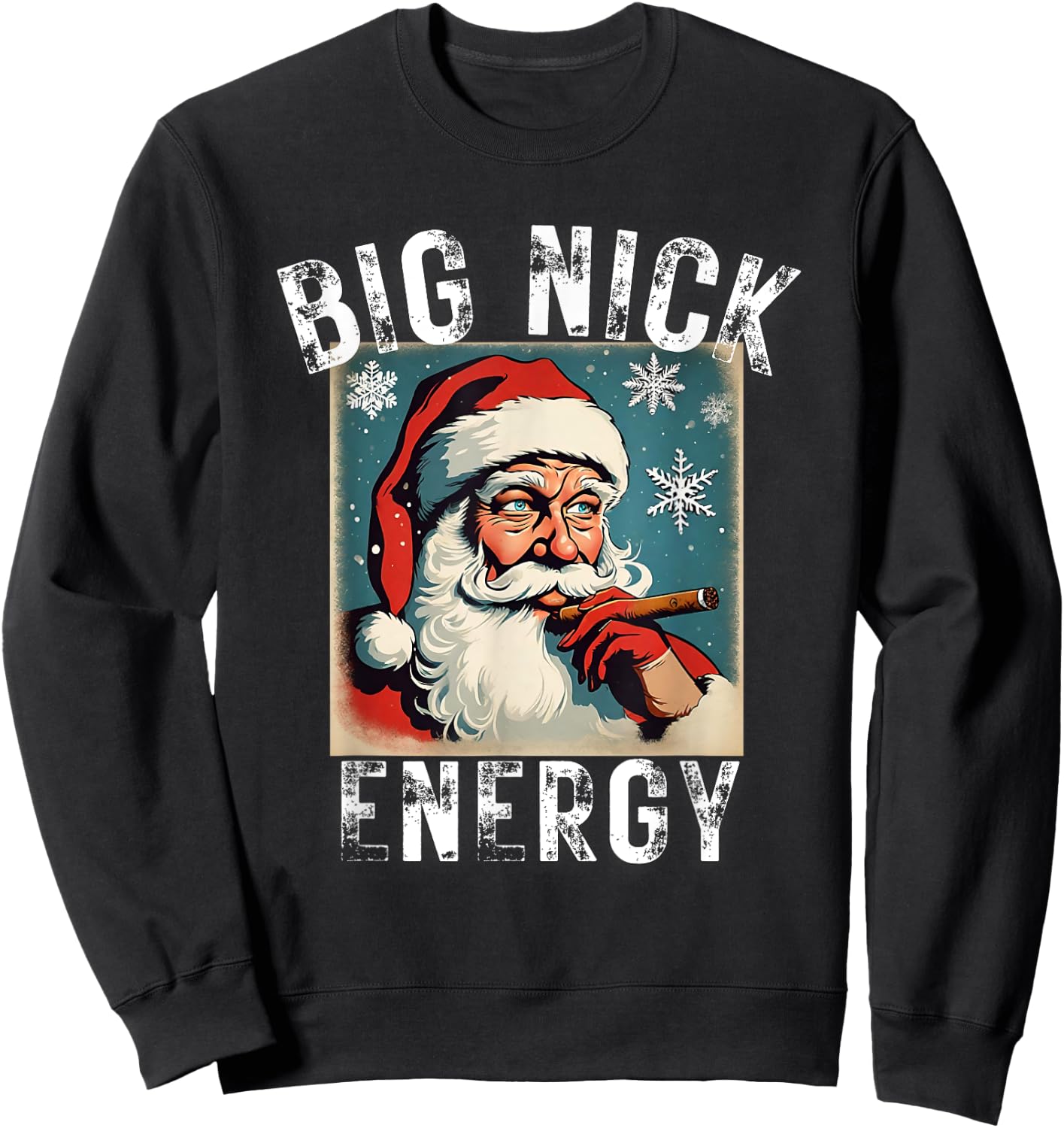 Big Nick Energy Funny Christmas Vintage Santa Smoking Cigar Sweatshirt - Sweatshirt | Black