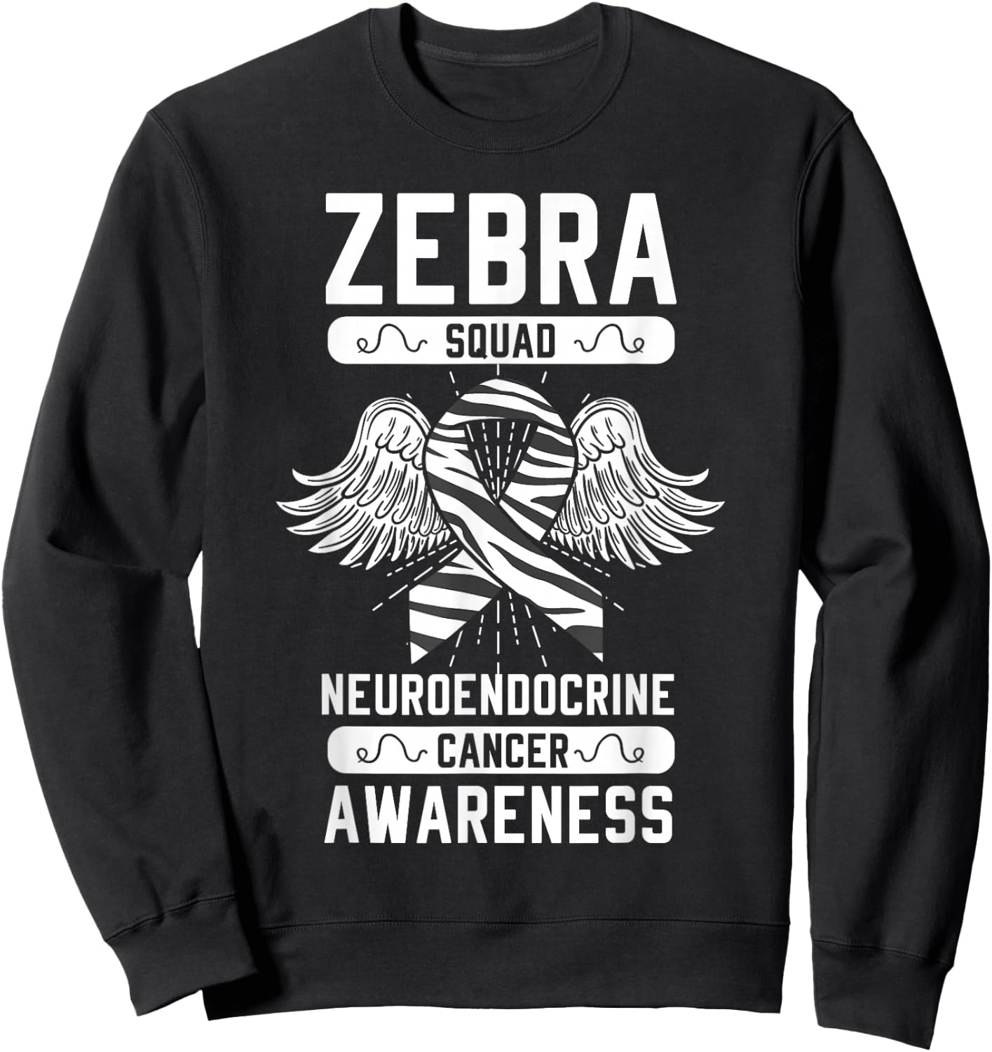 Zebra Squad Neuroendocrine Cancer Awareness Ribbon Carcinoma Sweatshirt - Sweatshirt | Black