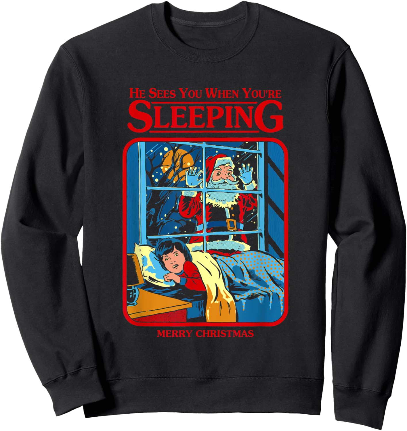 He Sees You When You're Sleeping Merry Christmas Sweatshirt - Sweatshirt | Black