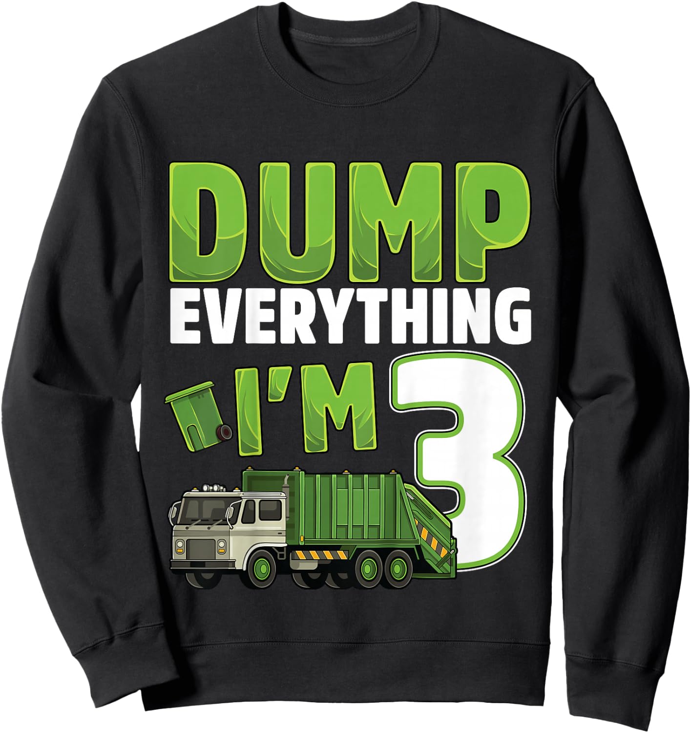 Kids Recycling Trash 3 Year Old Garbage Truck 3rd Birthday Boy Sweatshirt - Sweatshirt | Black